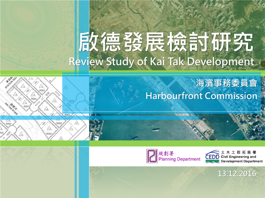 Review Study of Kai Tak Development