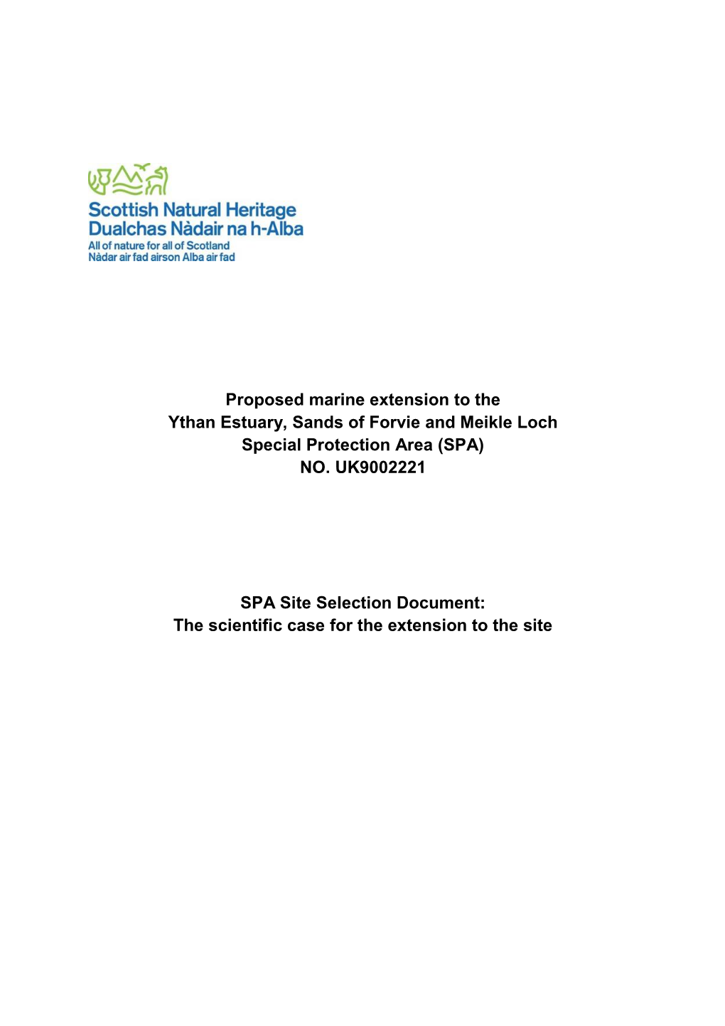 Proposed Marine Extension to the Ythan Estuary, Sands of Forvie and Meikle Loch Special Protection Area (SPA) NO