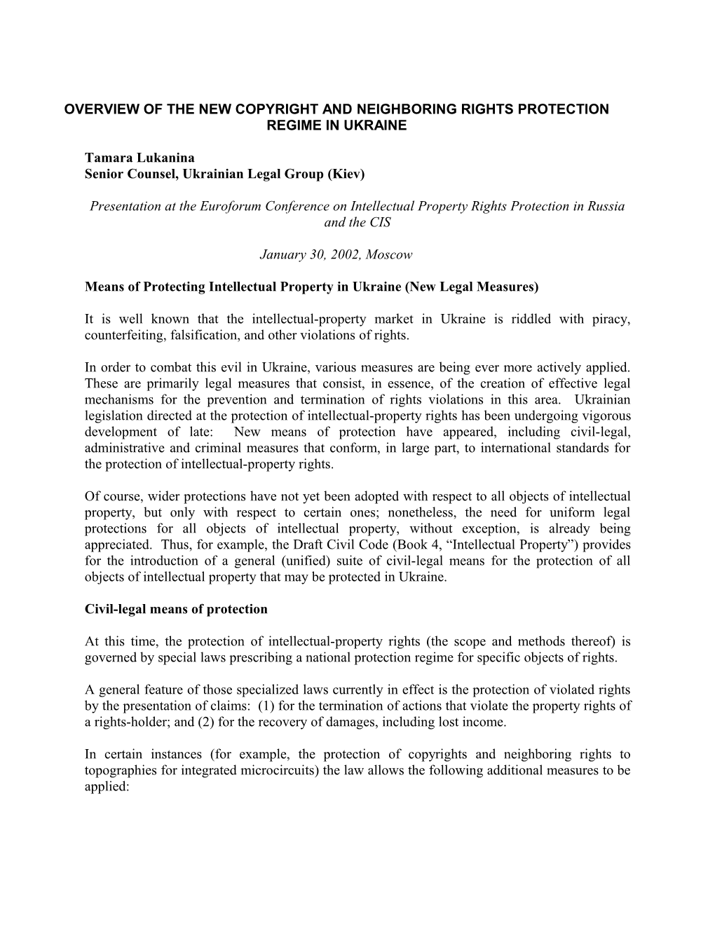 Methods for the Protection of Intellectual Property in Ukraine (New Legal Measures)