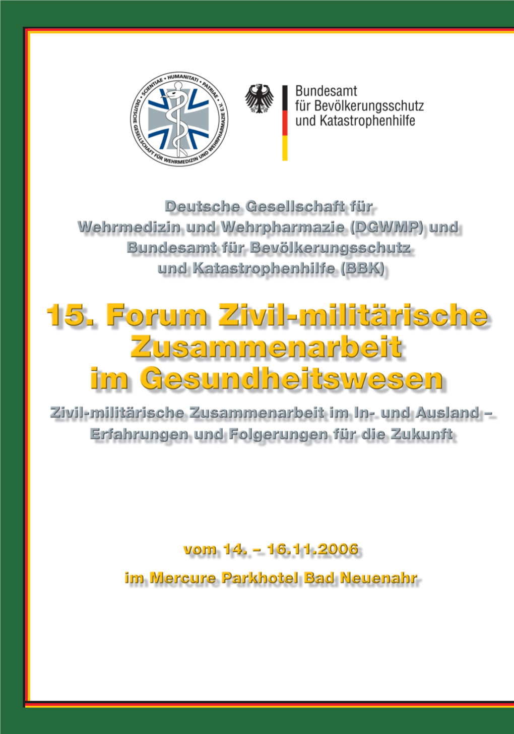 Programm Zum 15. Forum Zivil-Militärische