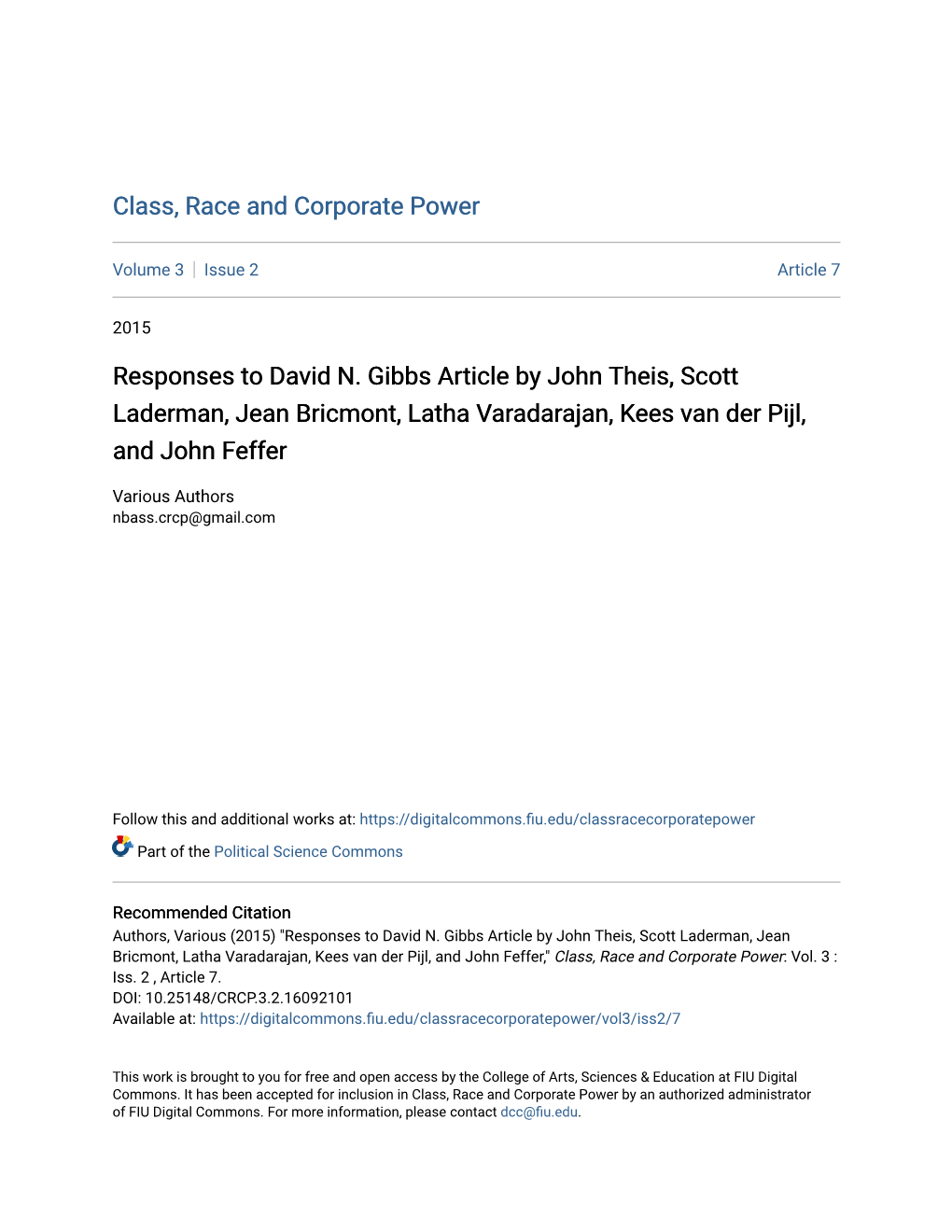 Responses to David N. Gibbs Article by John Theis, Scott Laderman, Jean Bricmont, Latha Varadarajan, Kees Van Der Pijl, and John Feffer