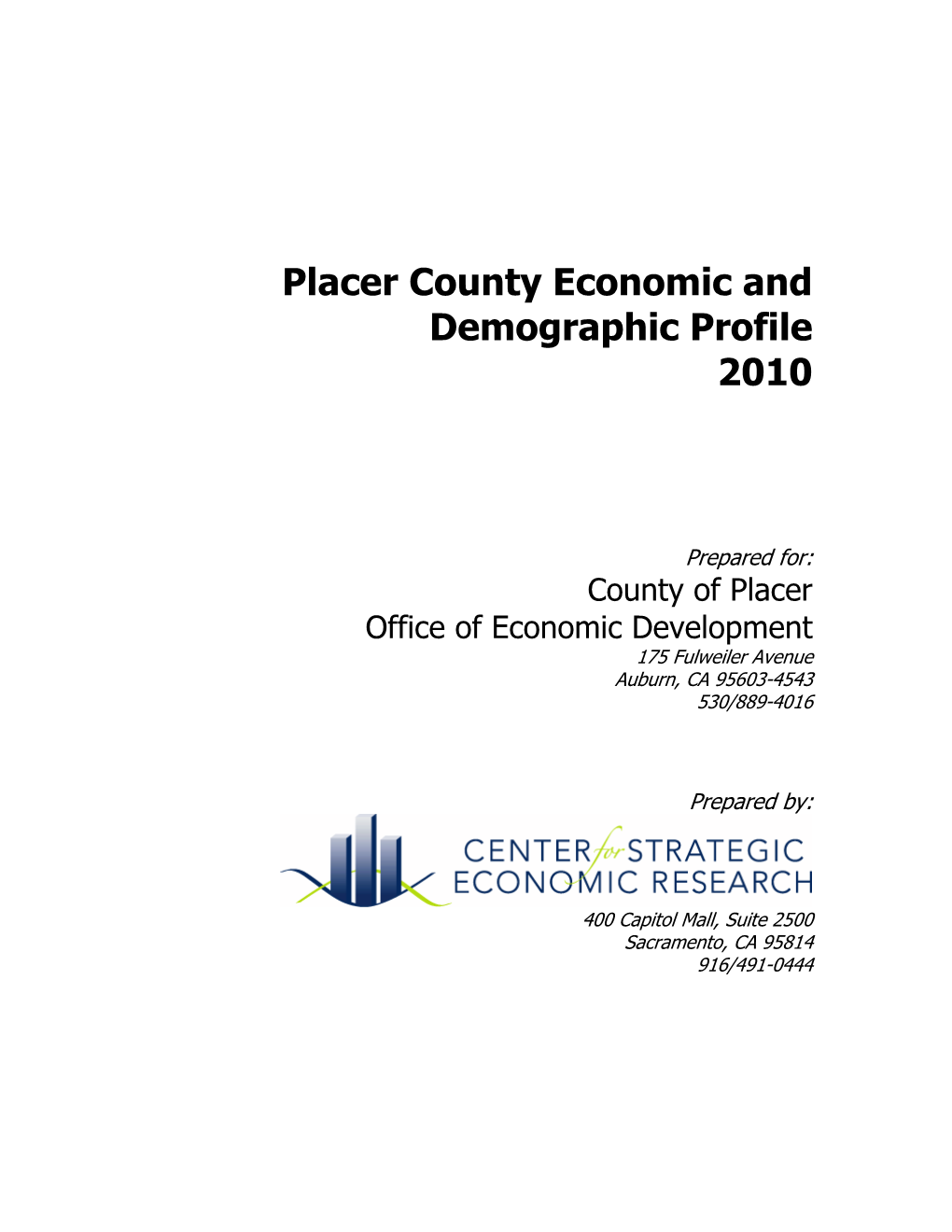 Placer County Economic and Demographic Profile 2010