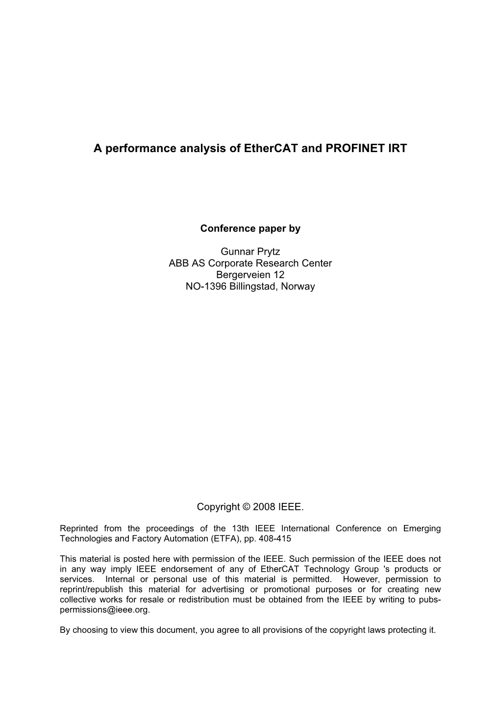 A Performance Analysis of Ethercat and PROFINET IRT