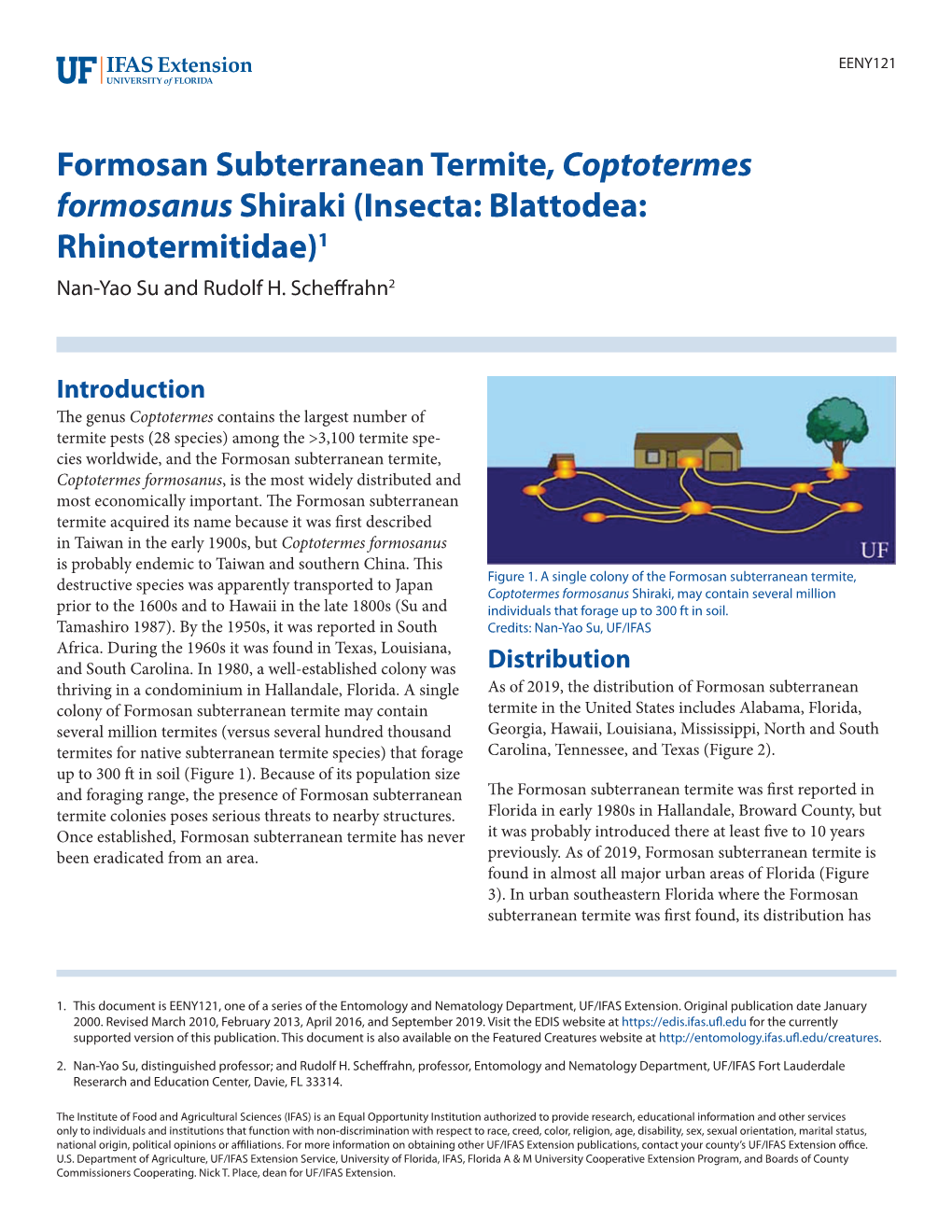 Formosan Subterranean Termite, Coptotermes Formosanus Shiraki (Insecta: Blattodea: Rhinotermitidae)1 Nan-Yao Su and Rudolf H