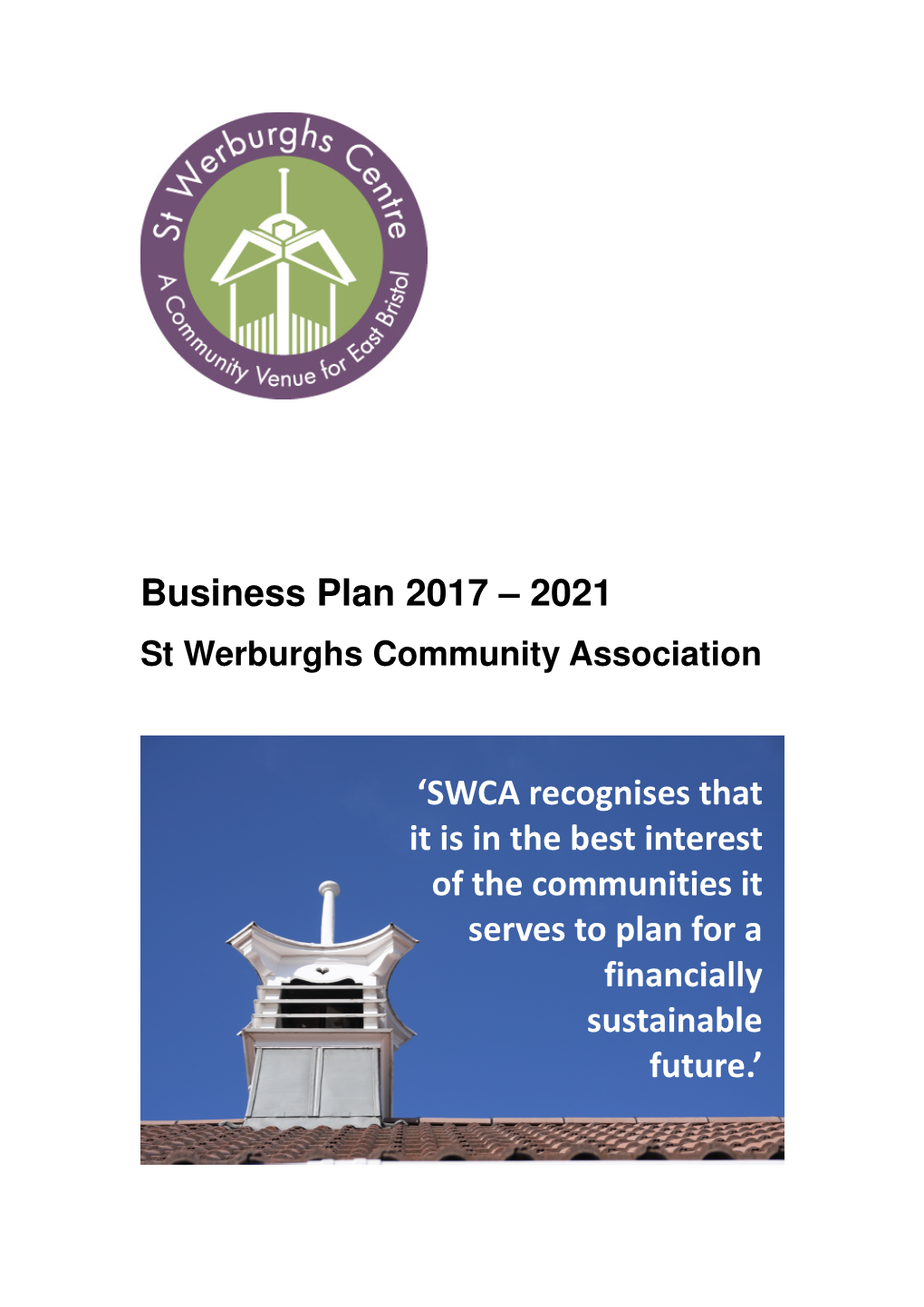 SWCA Recognises That It Is in the Best Interest of the Communities It Serves to Plan for a Financially Sustainable Future.’