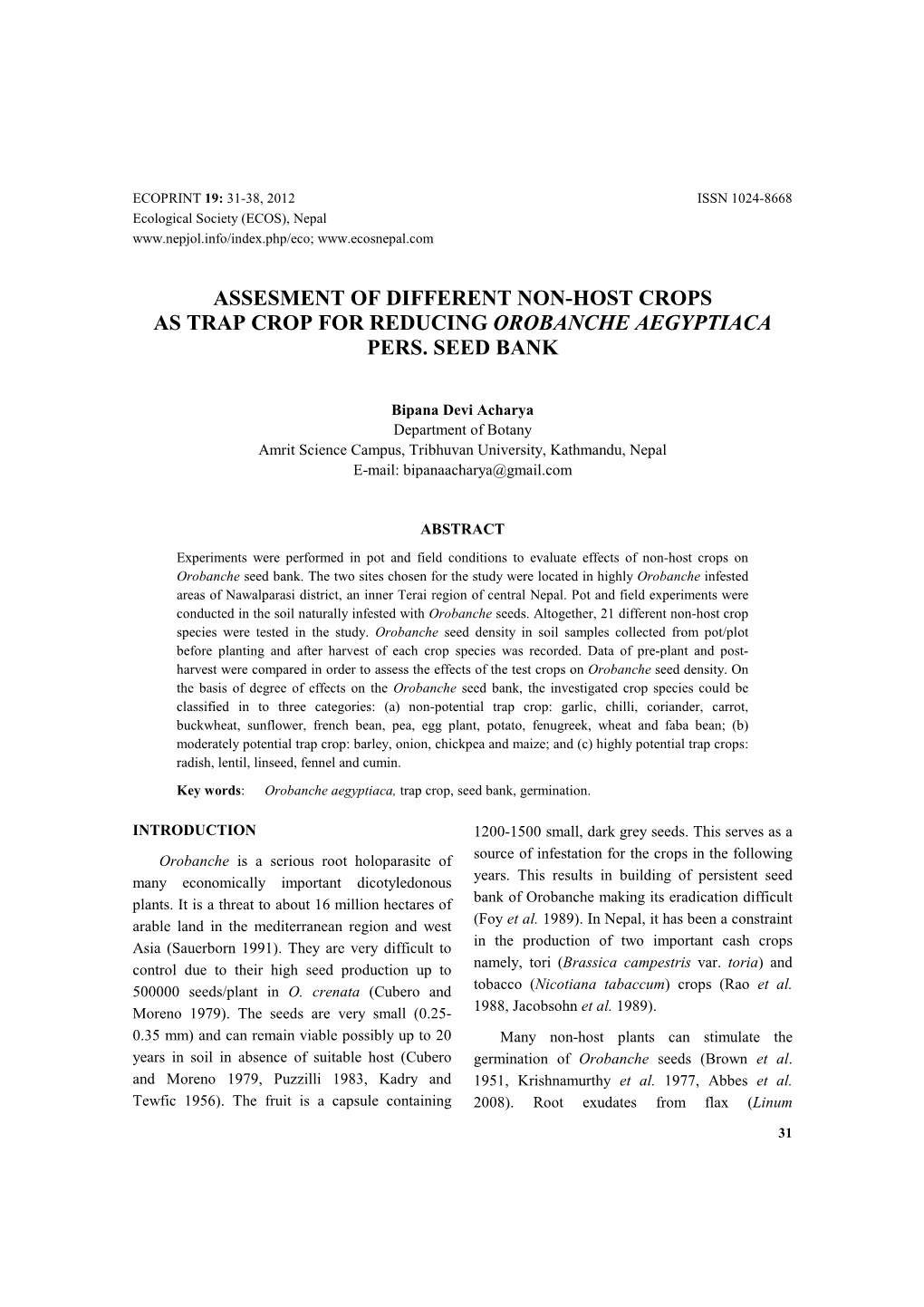 Assesment of Different Non-Host Crops As Trap Crop for Reducing Orobanche Aegyptiaca Pers