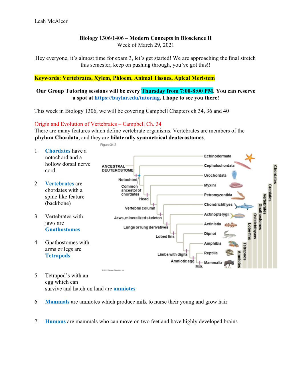 Leah Mcaleer Biology 1306/1406 – Modern Concepts in Bioscience II Week of March 29, 2021 Hey Everyone, It's Almost Time F