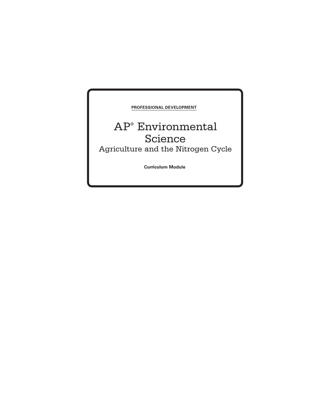 AP® Environmental Science Agriculture and the Nitrogen Cycle