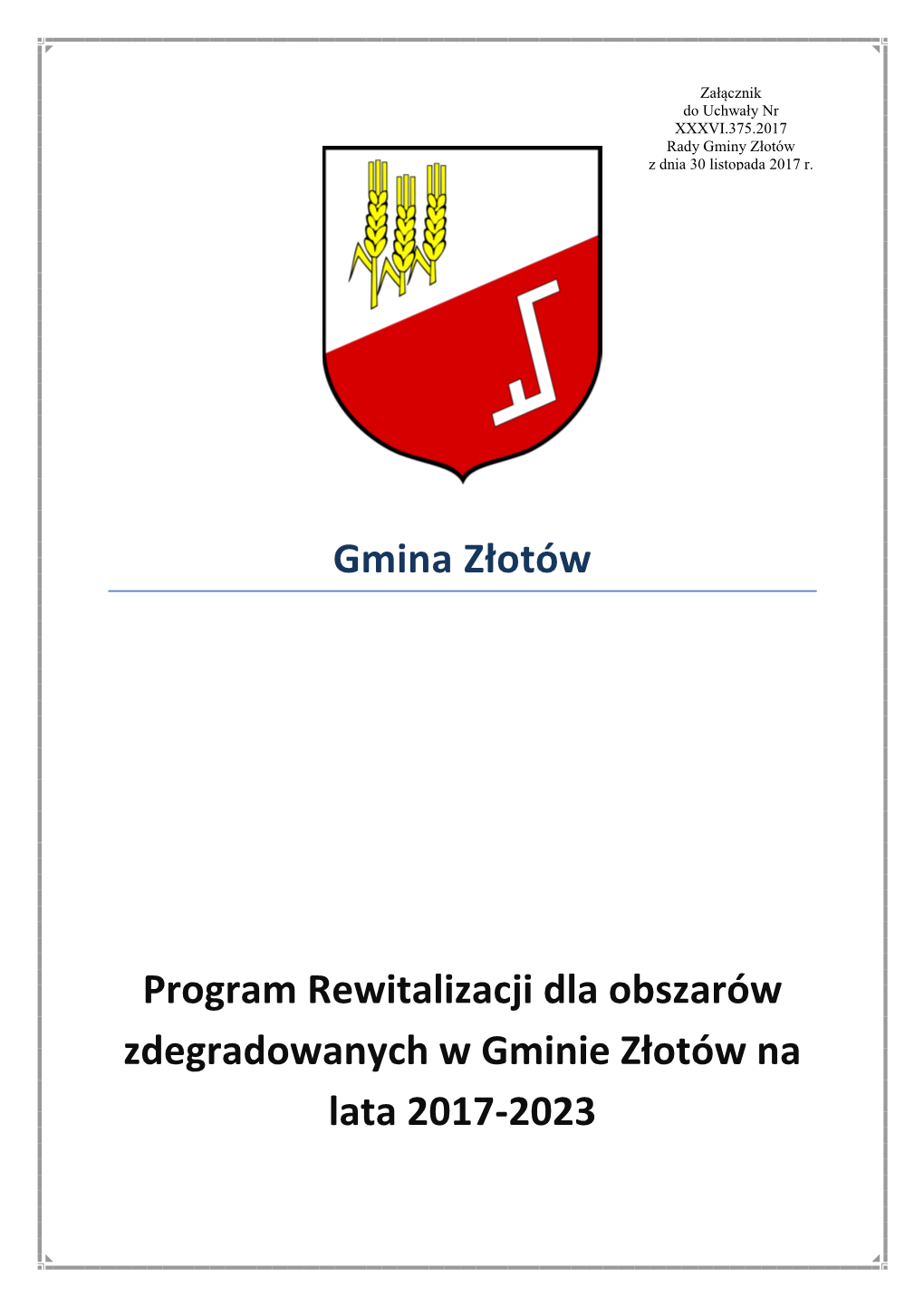 Gmina Złotów Program Rewitalizacji Dla Obszarów Zdegradowanych W