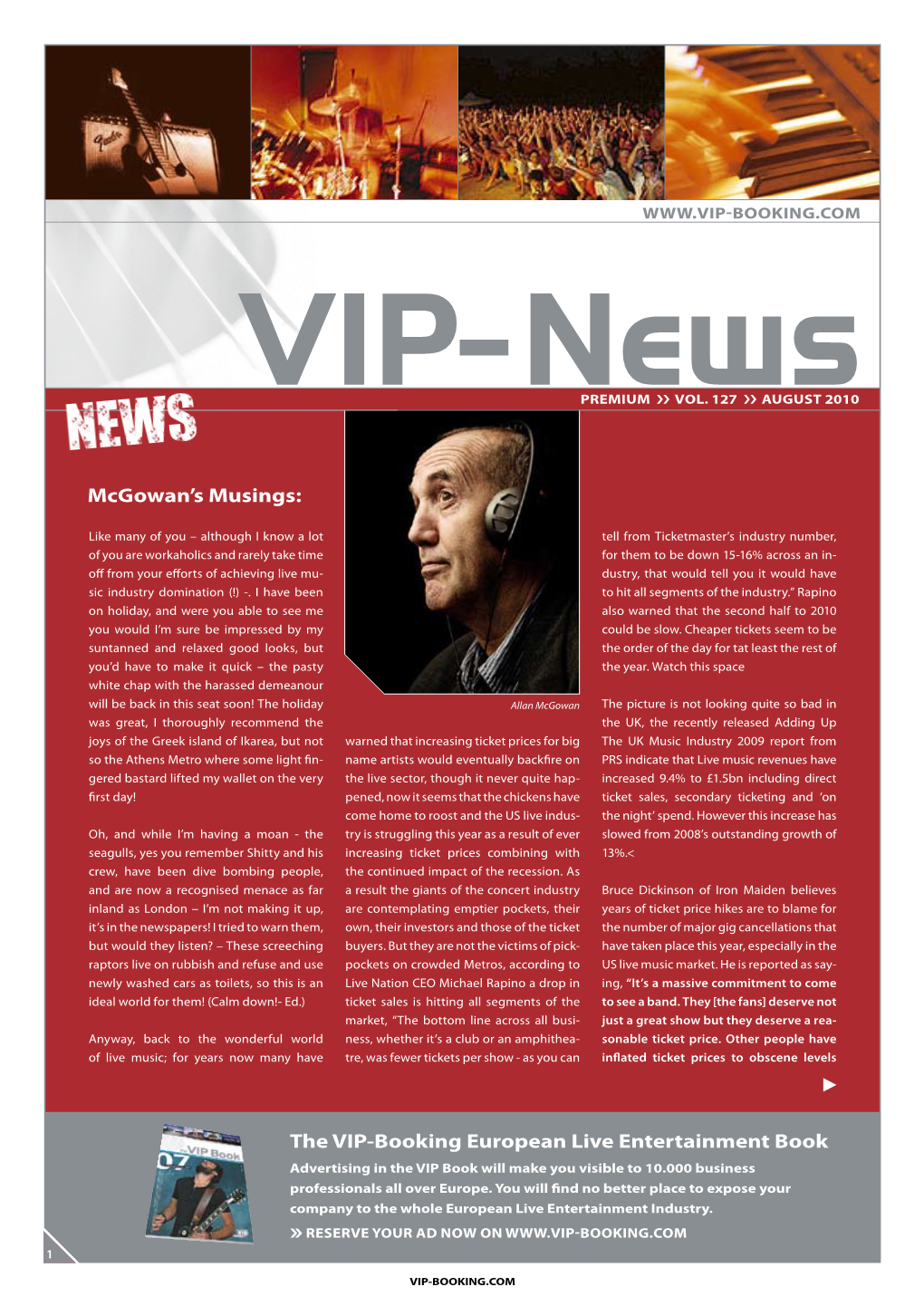 The VIP-Booking European Live Entertainment Book Advertising in the VIP Book Will Make You Visible to 10.000 Business Professionals All Over Europe