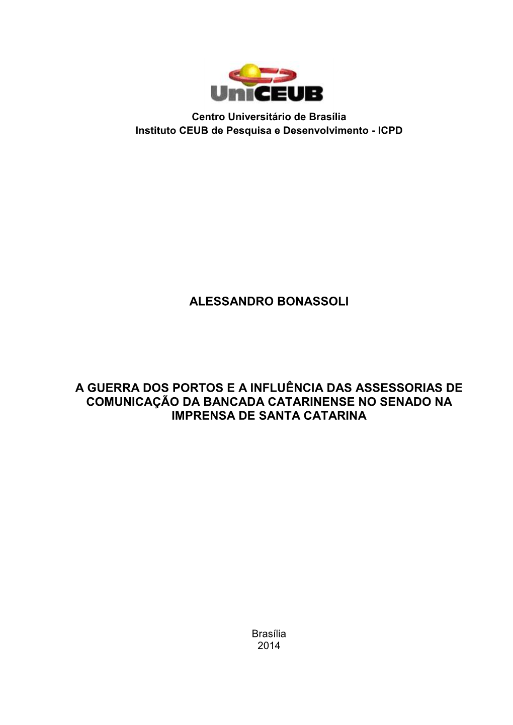 Alessandro Bonassoli a Guerra Dos Portos E A