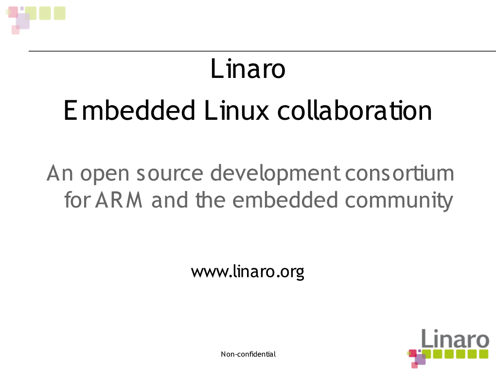 Linaro E Mbedded Linux Collaboration