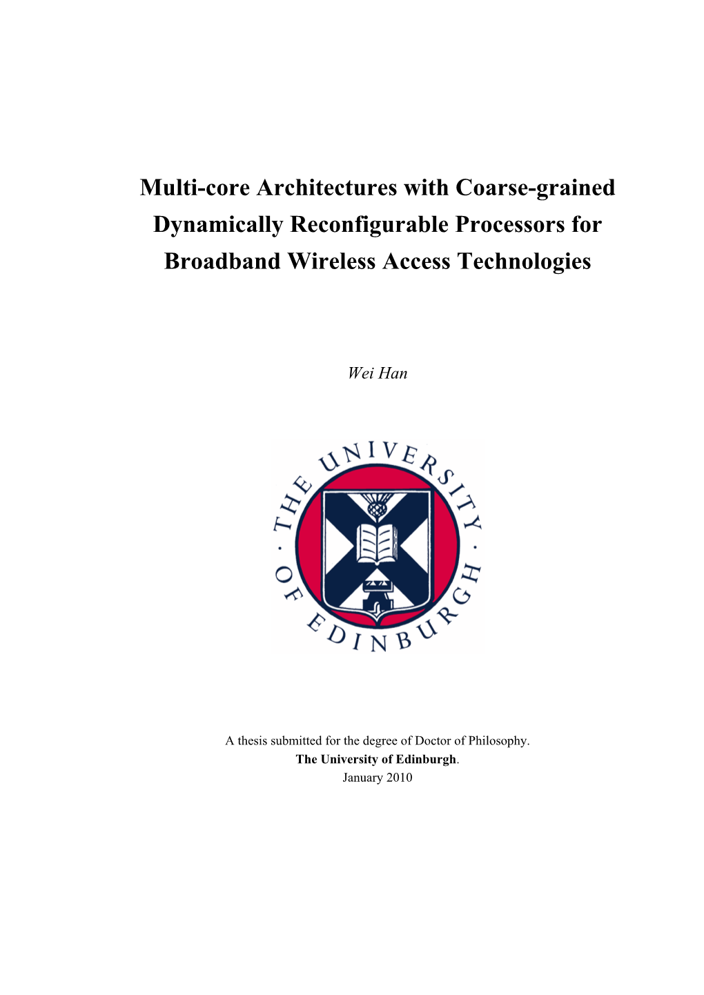 Multi-Core Architectures with Coarse-Grained Dynamically Reconfigurable Processors for Broadband Wireless Access Technologies