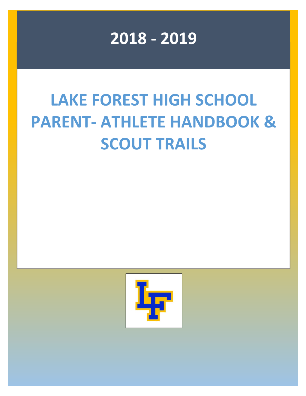 Lake Forest High School Parent- Athlete Handbook & Scout Trails