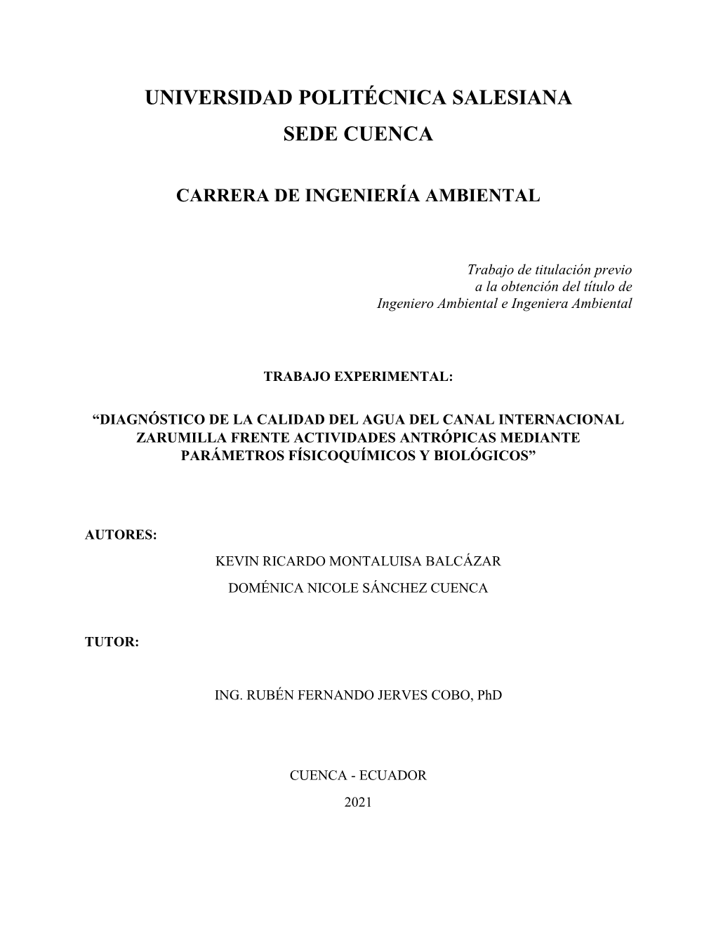 Diagnóstico De La Calidad Del Agua Del Canal Internacional Zarumilla Frente Actividades Antrópicas Mediante Parámetros Físicoquímicos Y Biológicos”