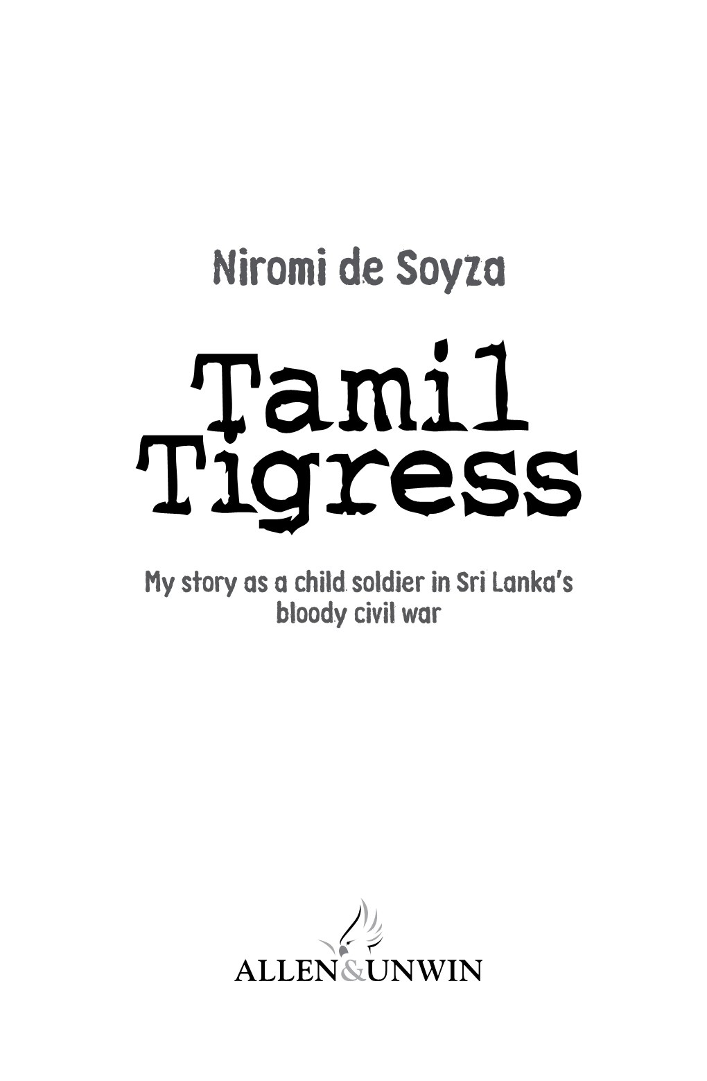 Niromi De Soyza Tamil Tigress