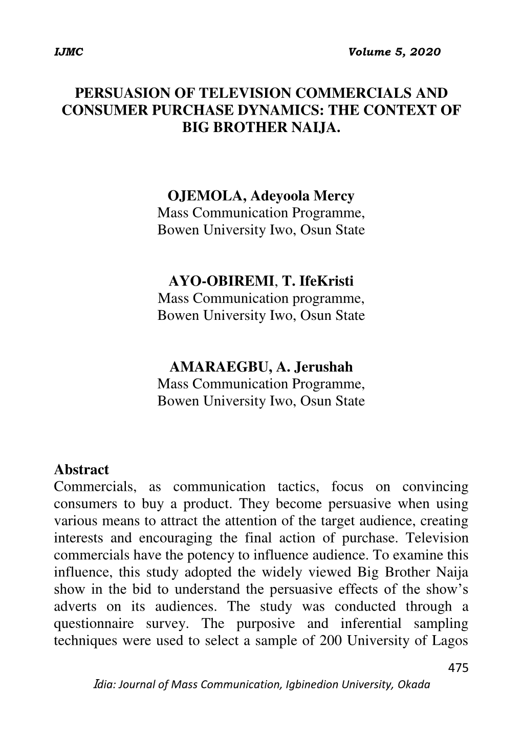 Persuasion of Television Commercials and Consumer Purchase Dynamics: the Context of Big Brother Naija