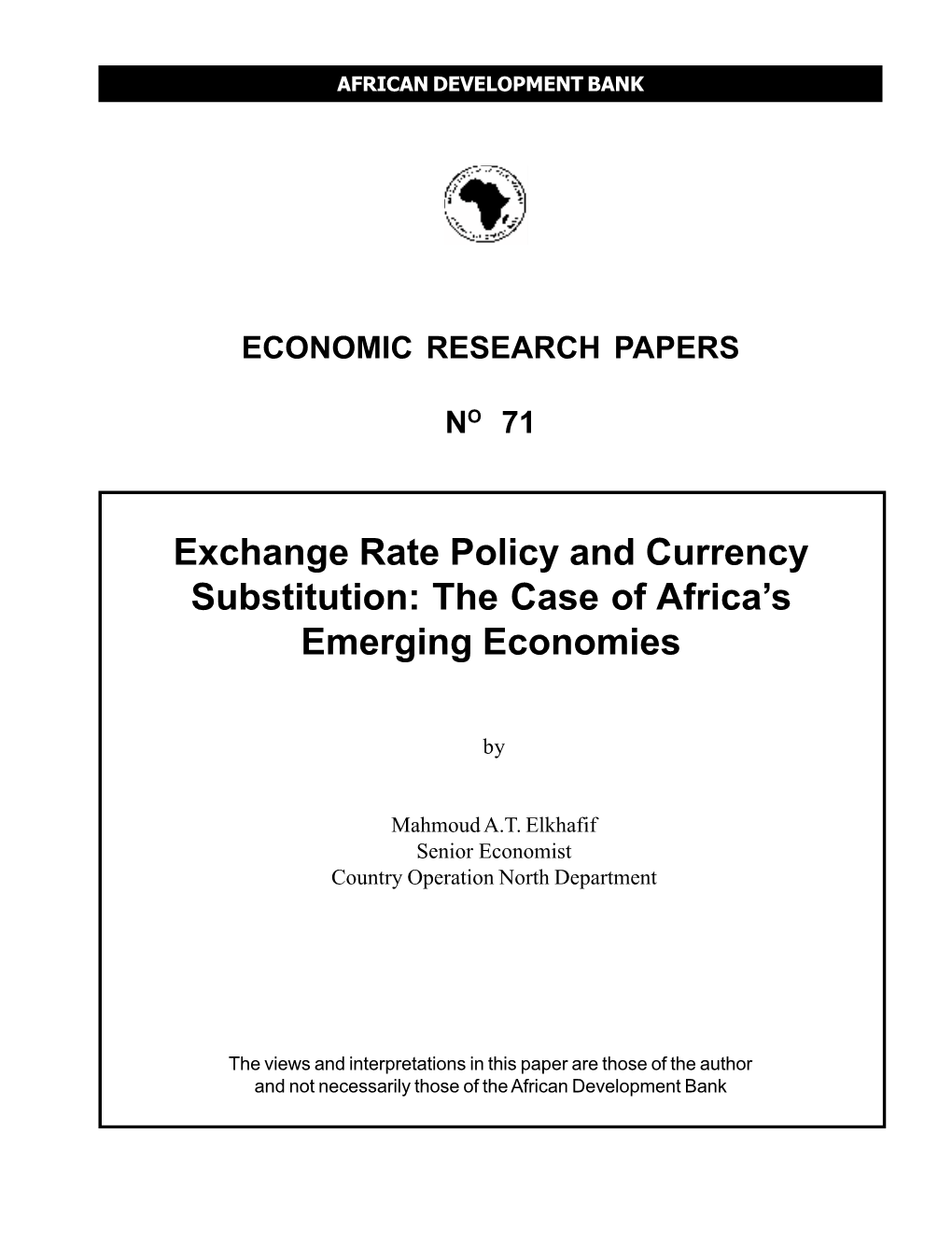 Exchange Rate Policy and Currency Substitution: the Case of Africa’S Emerging Economies