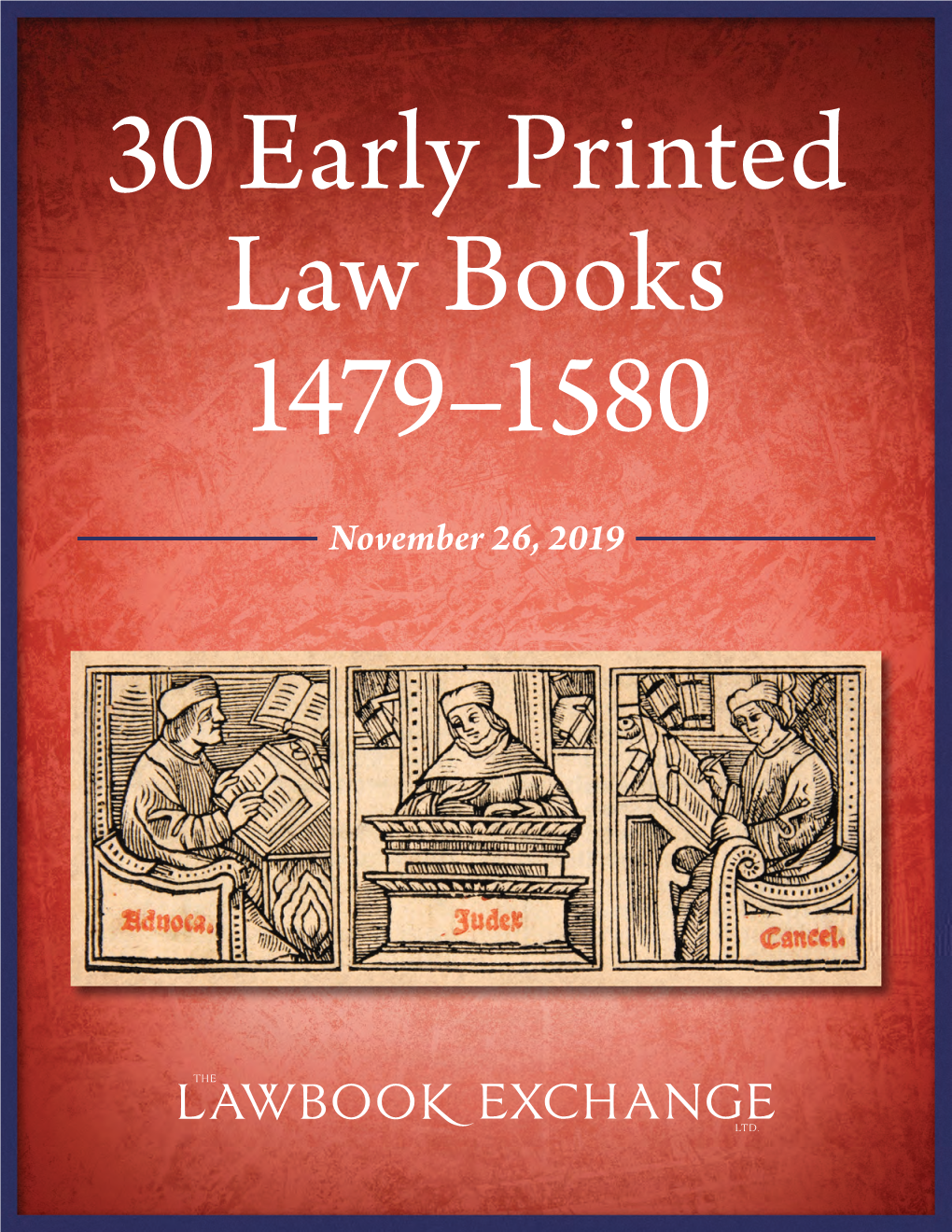 30 Early Printed Law Books, 1479–1580