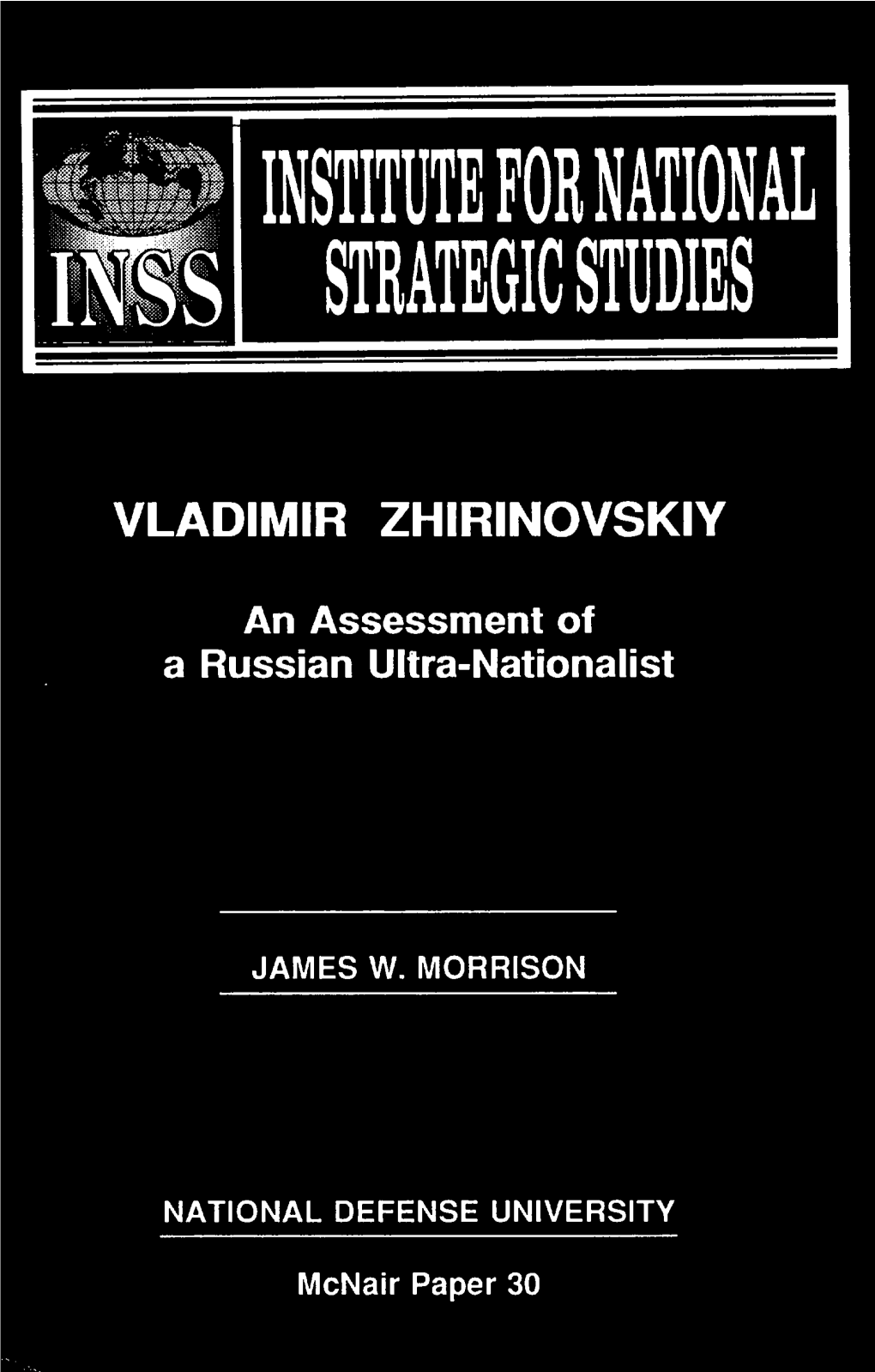 Vladimir Zhirinovskiy: an Assessment of a Russian Ultra-Nationalist