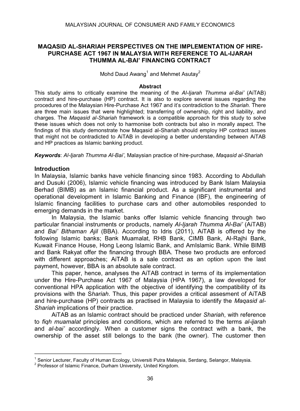 Maqasid Al-Shariah Perspectives on the Implementation of Hire- Purchase Act 1967 in Malaysia with Reference to Al-Ijarah Thumma Al-Bai’ Financing Contract