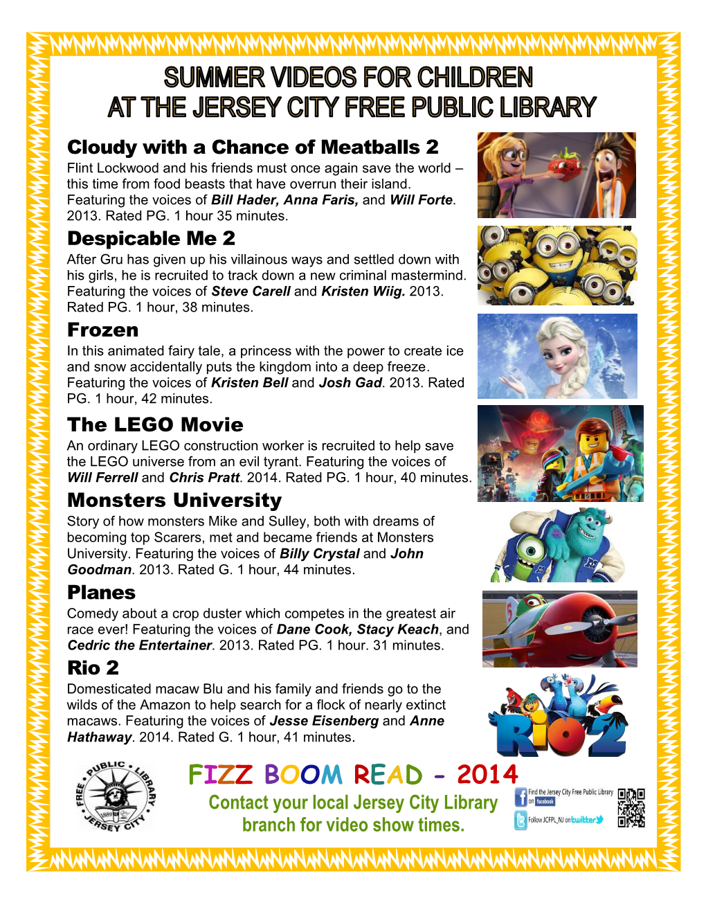 FIZZ BOOM READ - 2014 Contact Your Local Jersey City Library Branch for Video Show Times