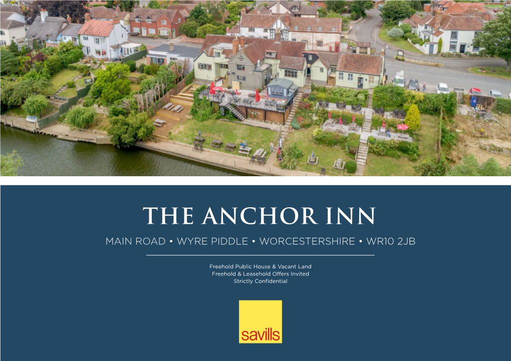 The Anchor Inn Main Road • Wyre Piddle • Worcestershire • WR10 2JB