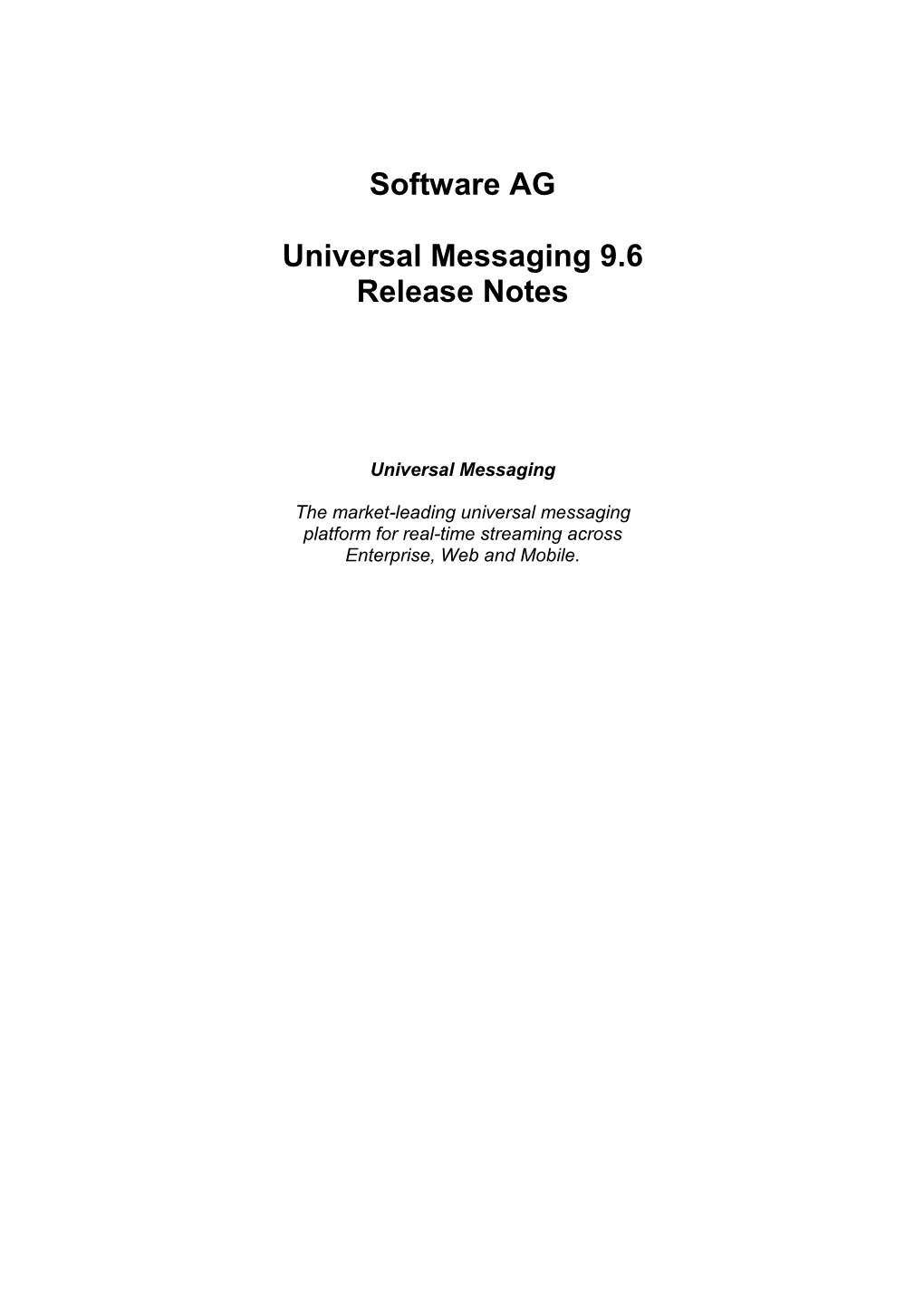 Software AG Universal Messaging 9.6 Release Notes