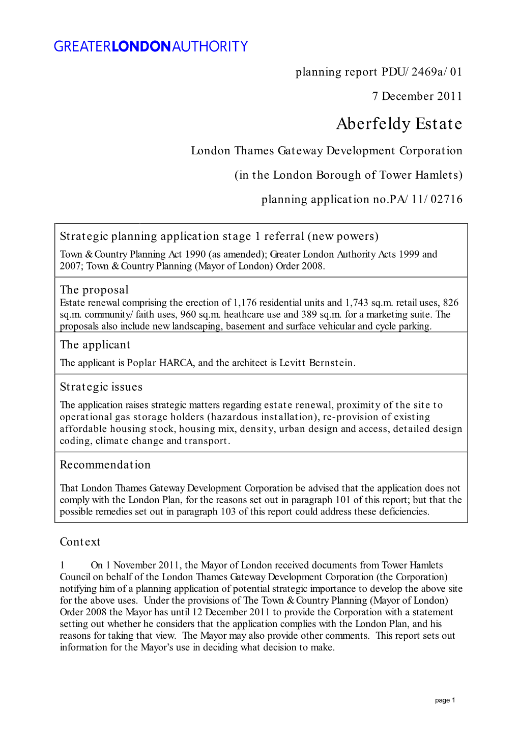 Aberfeldy Estate London Thames Gateway Development Corporation (In the London Borough of Tower Hamlets) Planning Application No.PA/11/02716