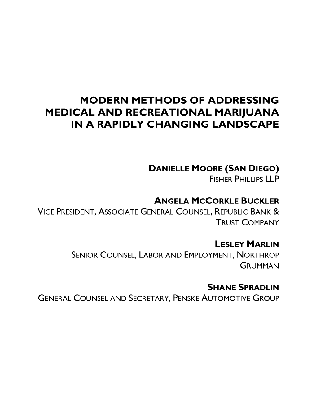 Modern Methods of Addressing Medical and Recreational Marijuana in a Rapidly Changing Landscape