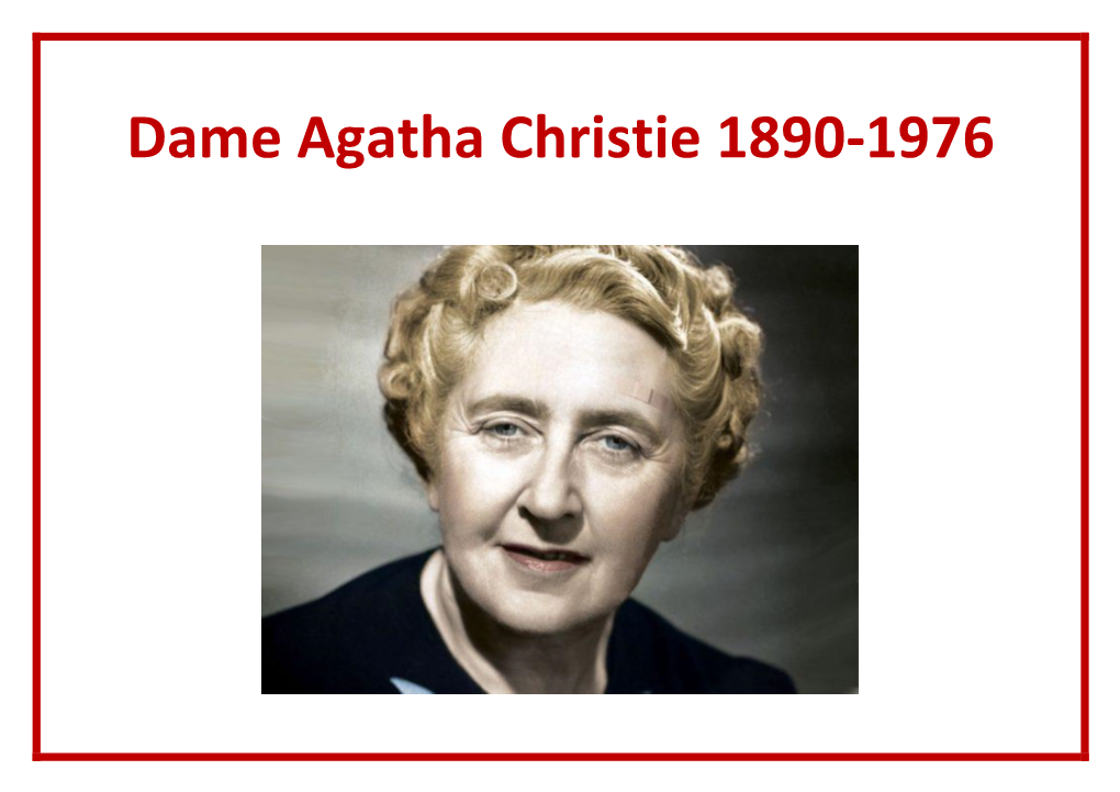 Dame Agatha Christie 1890-1976