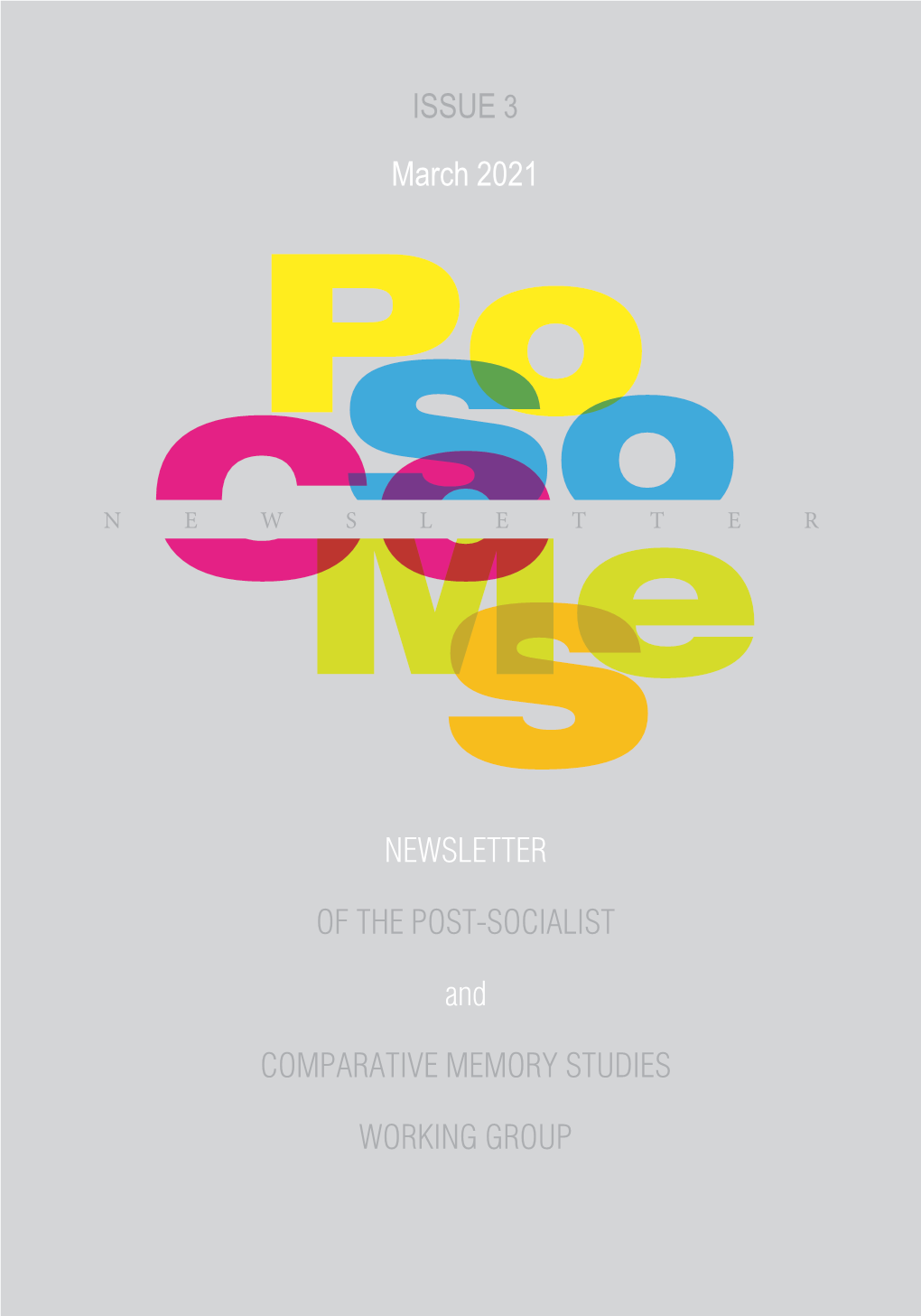 Newsletter of the Post-Socialist and Comparative Memory Studies Working Group