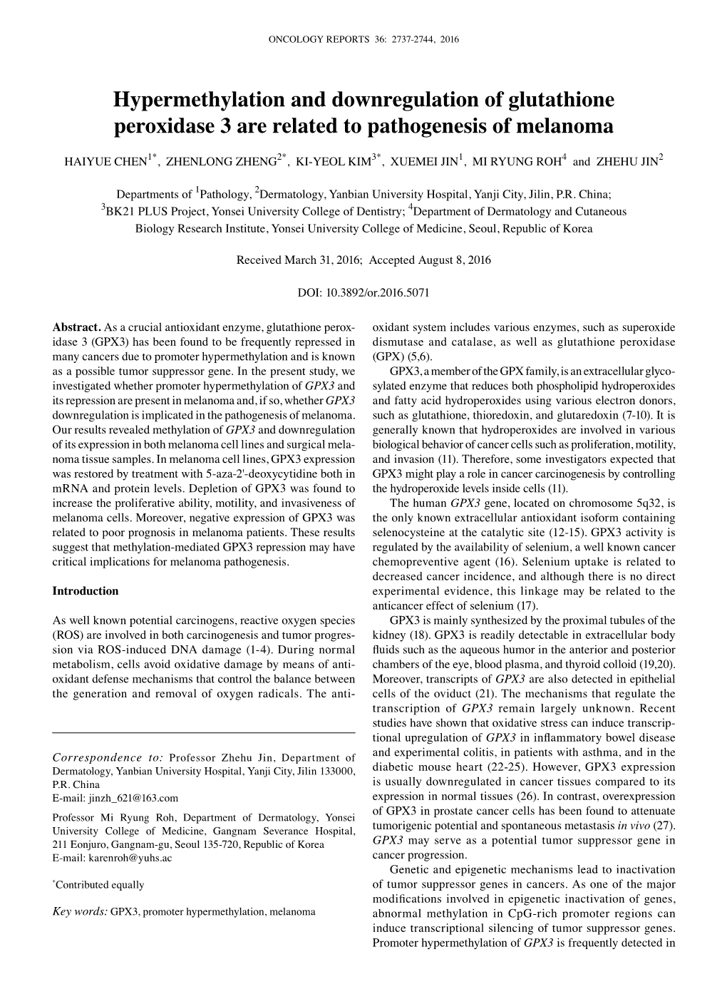 Hypermethylation and Downregulation of Glutathione Peroxidase 3 Are Related to Pathogenesis of Melanoma