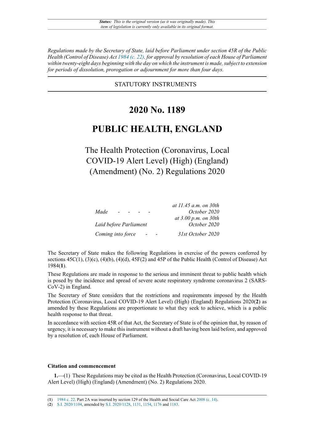 The Health Protection (Coronavirus, Local COVID-19 Alert Level) (High) (England) (Amendment) (No
