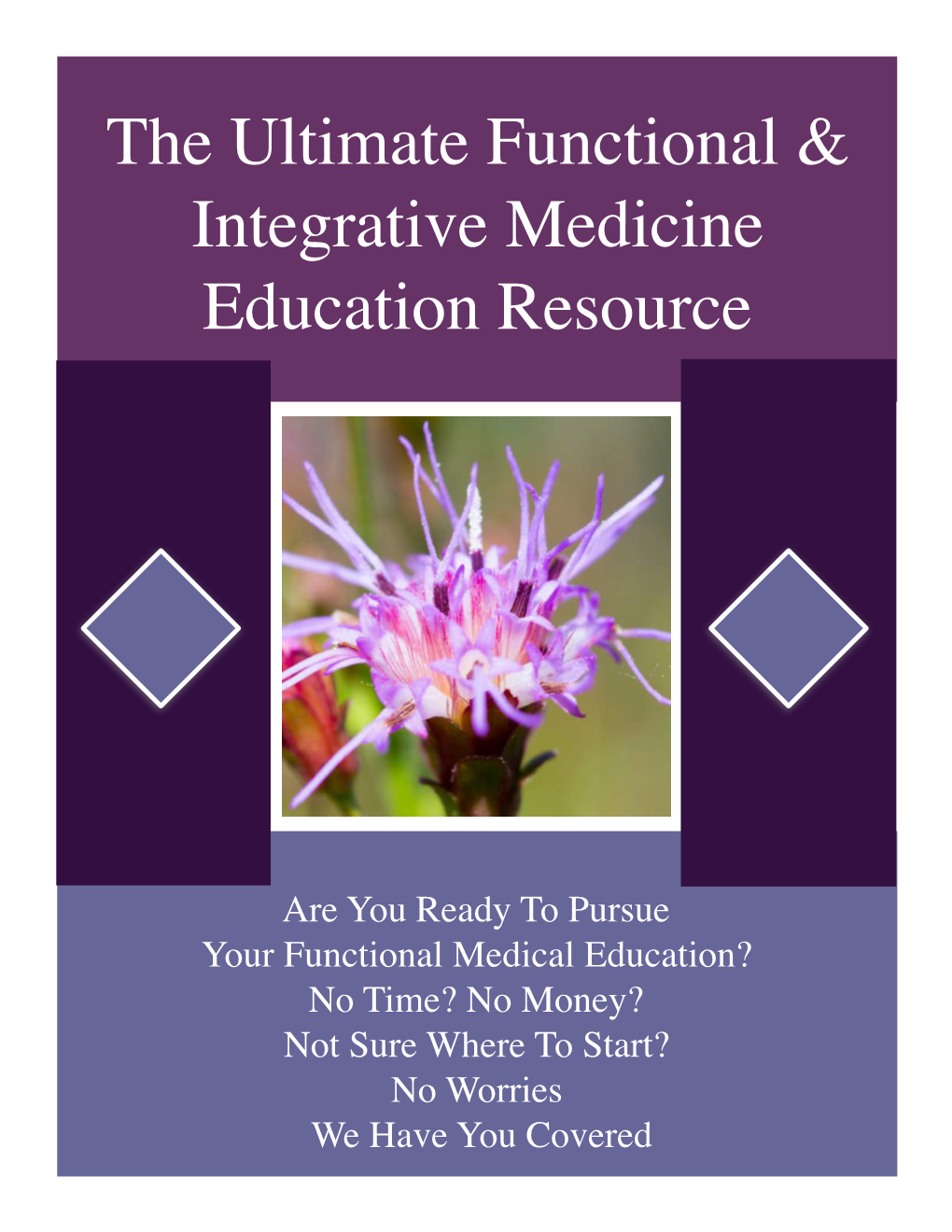The Ultimate Functional & Integrative Medicine Education Resource