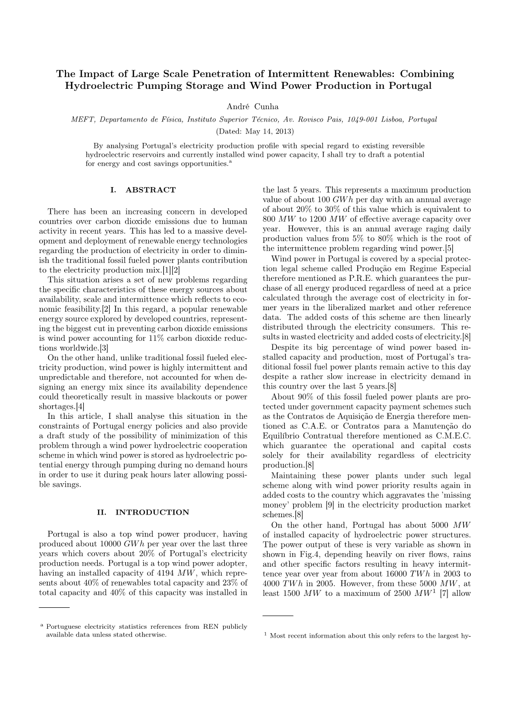 The Impact of Large Scale Penetration of Intermittent Renewables: Combining Hydroelectric Pumping Storage and Wind Power Production in Portugal