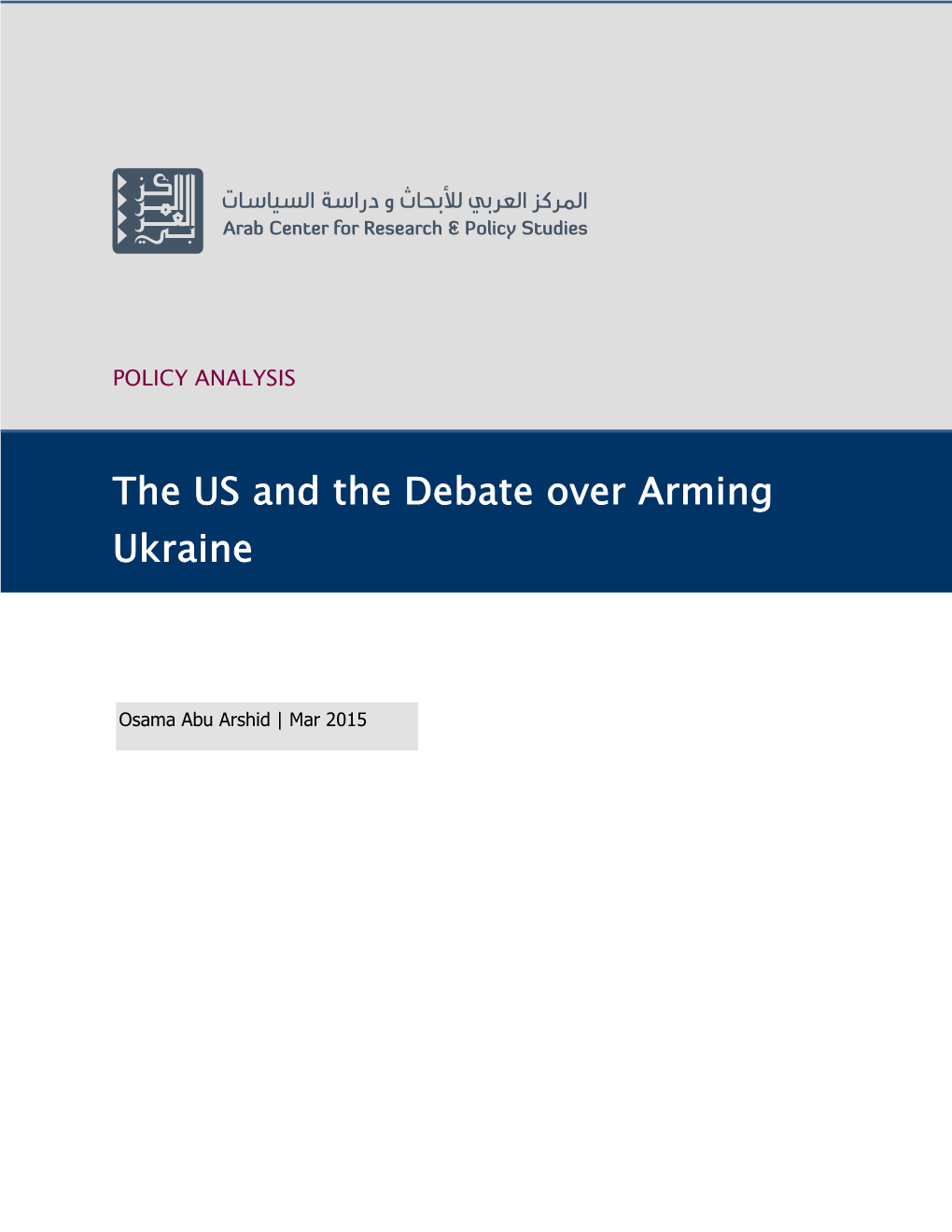 The US and the Debate Over Arming Ukraine