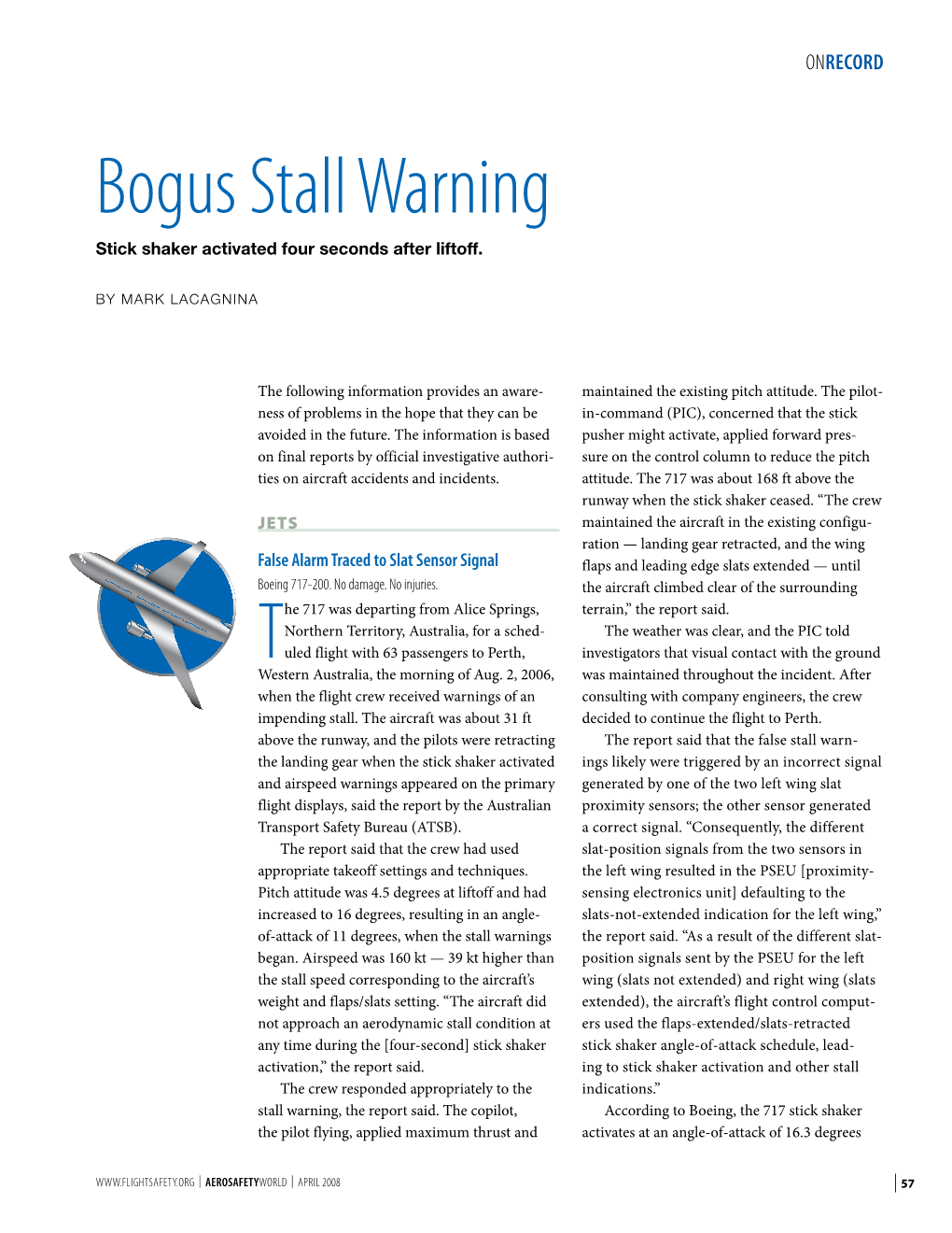 Bogus Stall Warning Stick Shaker Activated Four Seconds After Liftoff