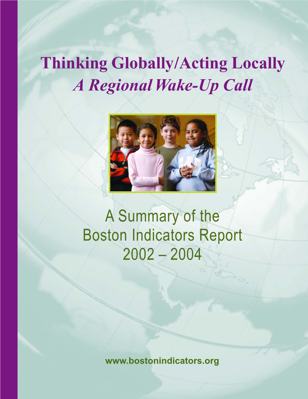 Thinking Globally & Acting Locally