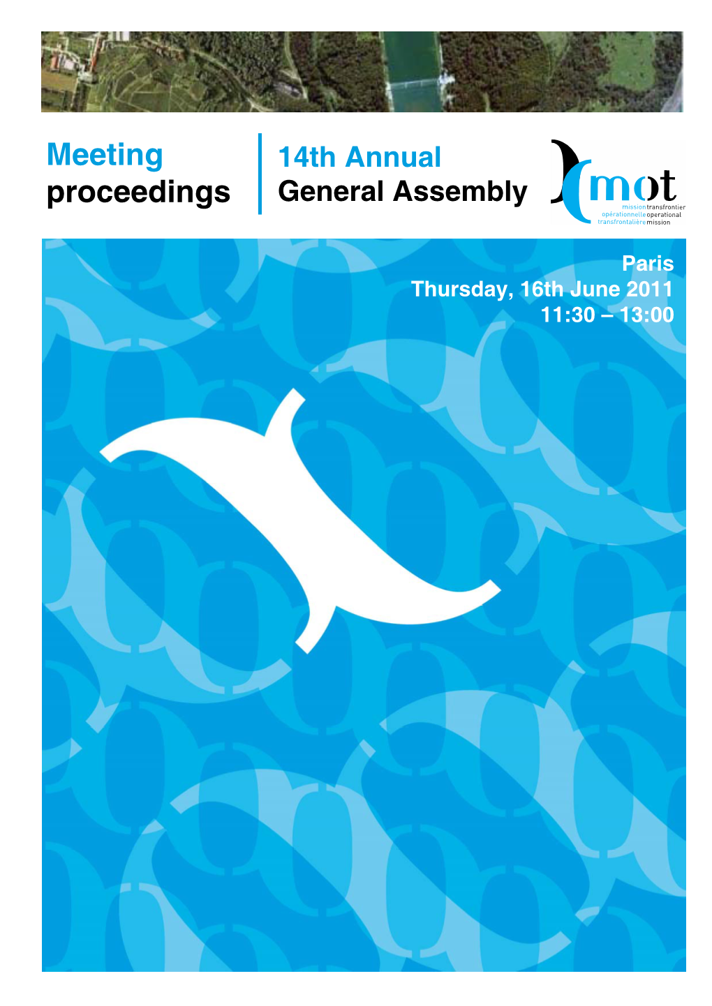 MEETING PROCEEDINGS of the ANNUAL GENERAL ASSEMBLY of MOT,16Th June 2011
