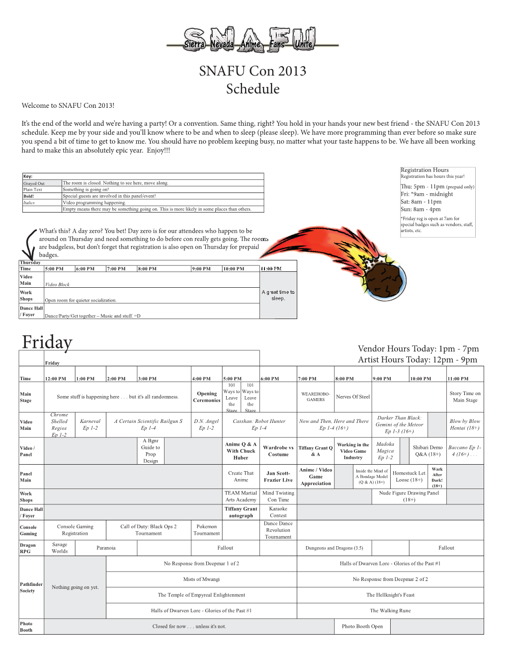 2013 Schedule Welcome to SNAFU Con 2013!