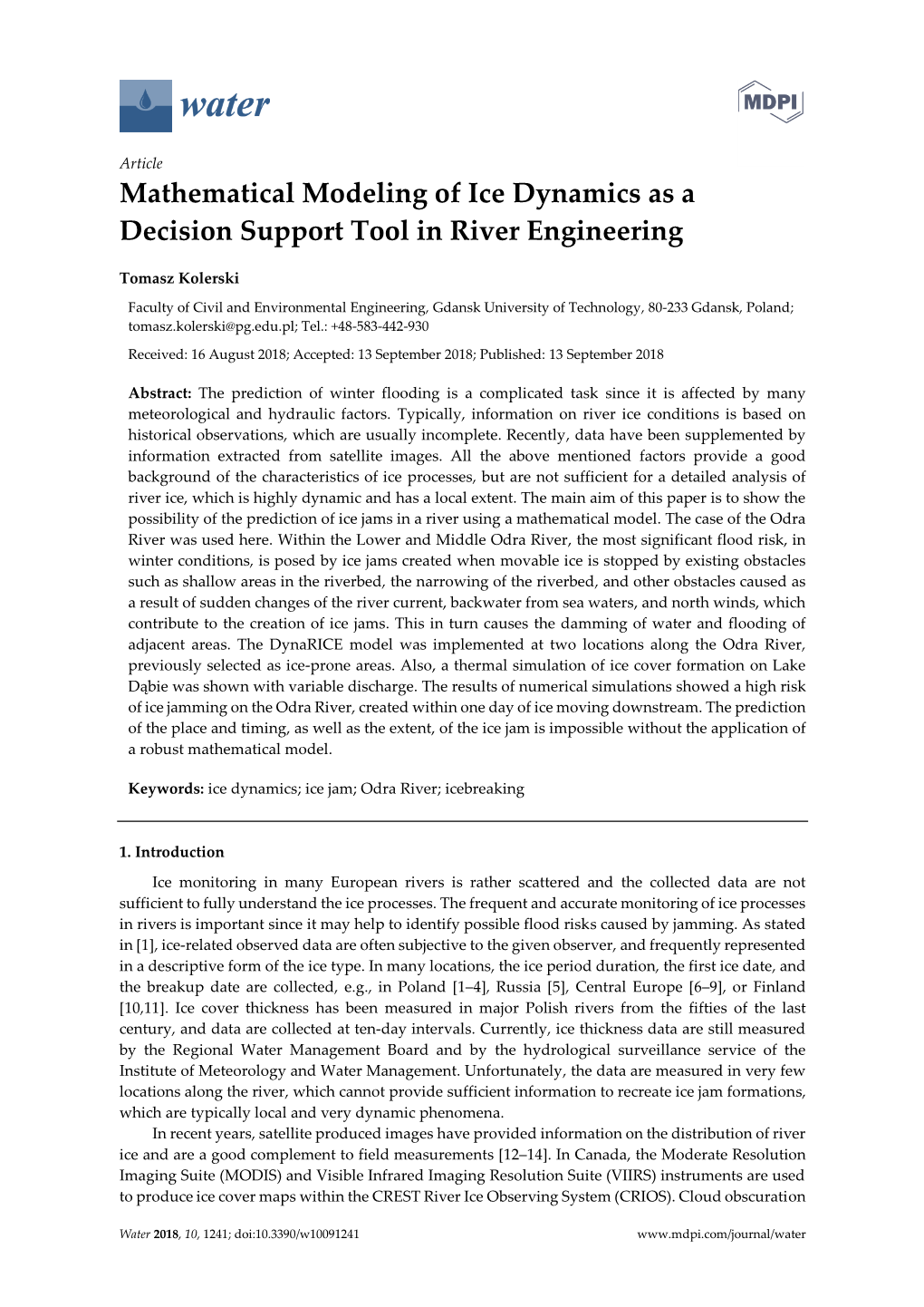 Mathematical Modeling of Ice Dynamics As a Decision Support Tool in River Engineering