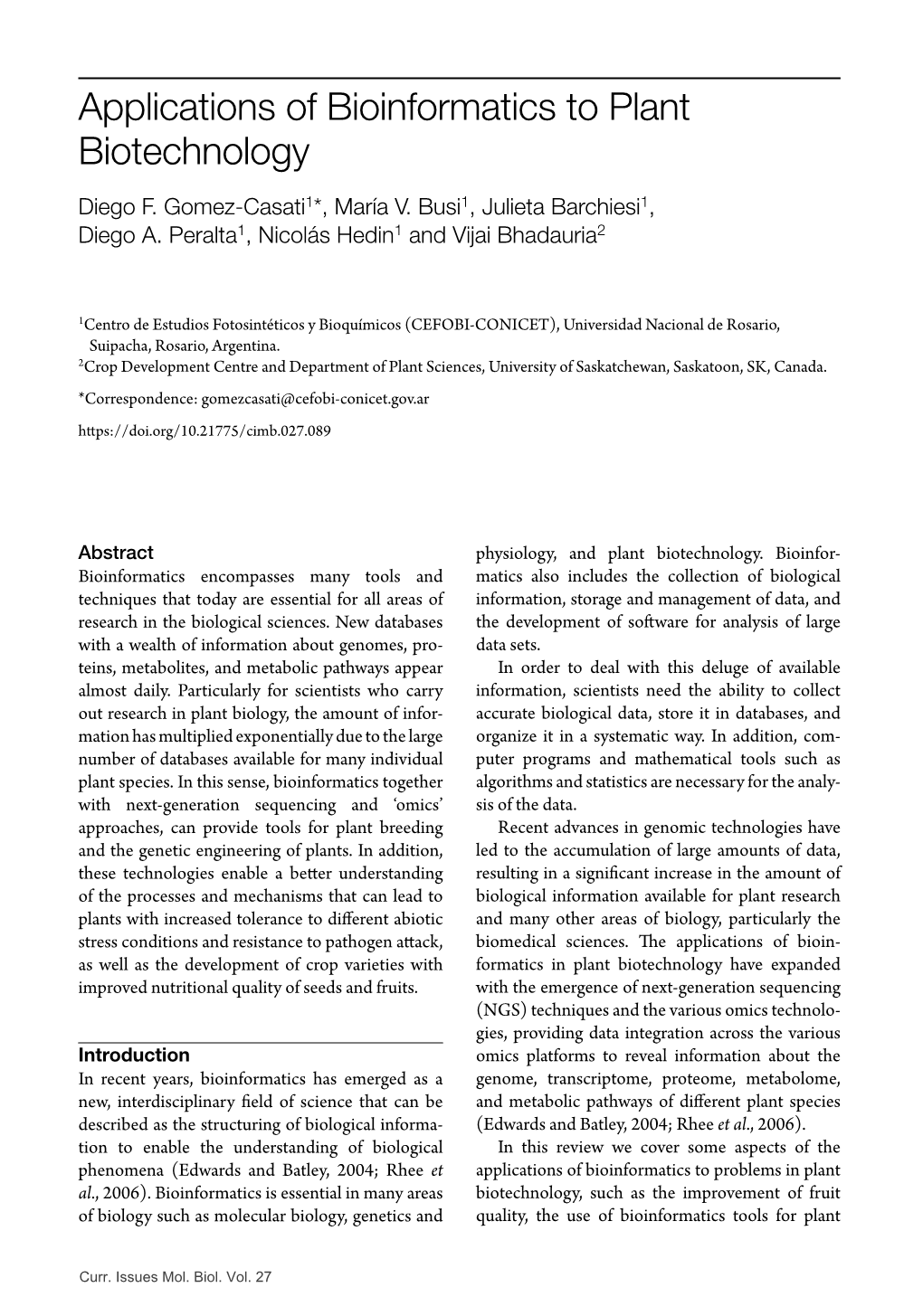 Applications of Bioinformatics to Plant Biotechnology Diego F