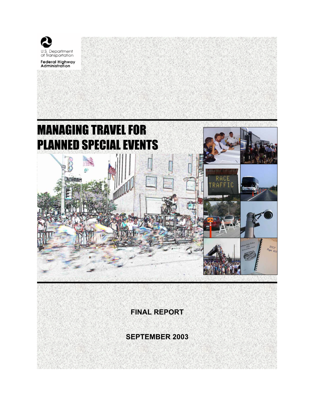 Managing Travel for Planned Special Events