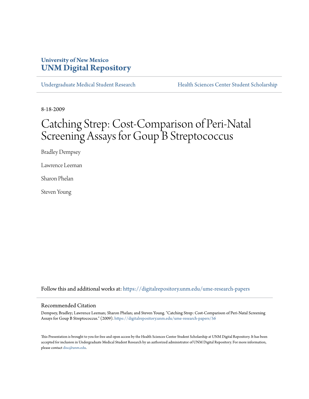 Catching Strep: Cost-Comparison of Peri-Natal Screening Assays for Goup B Streptococcus Bradley Dempsey