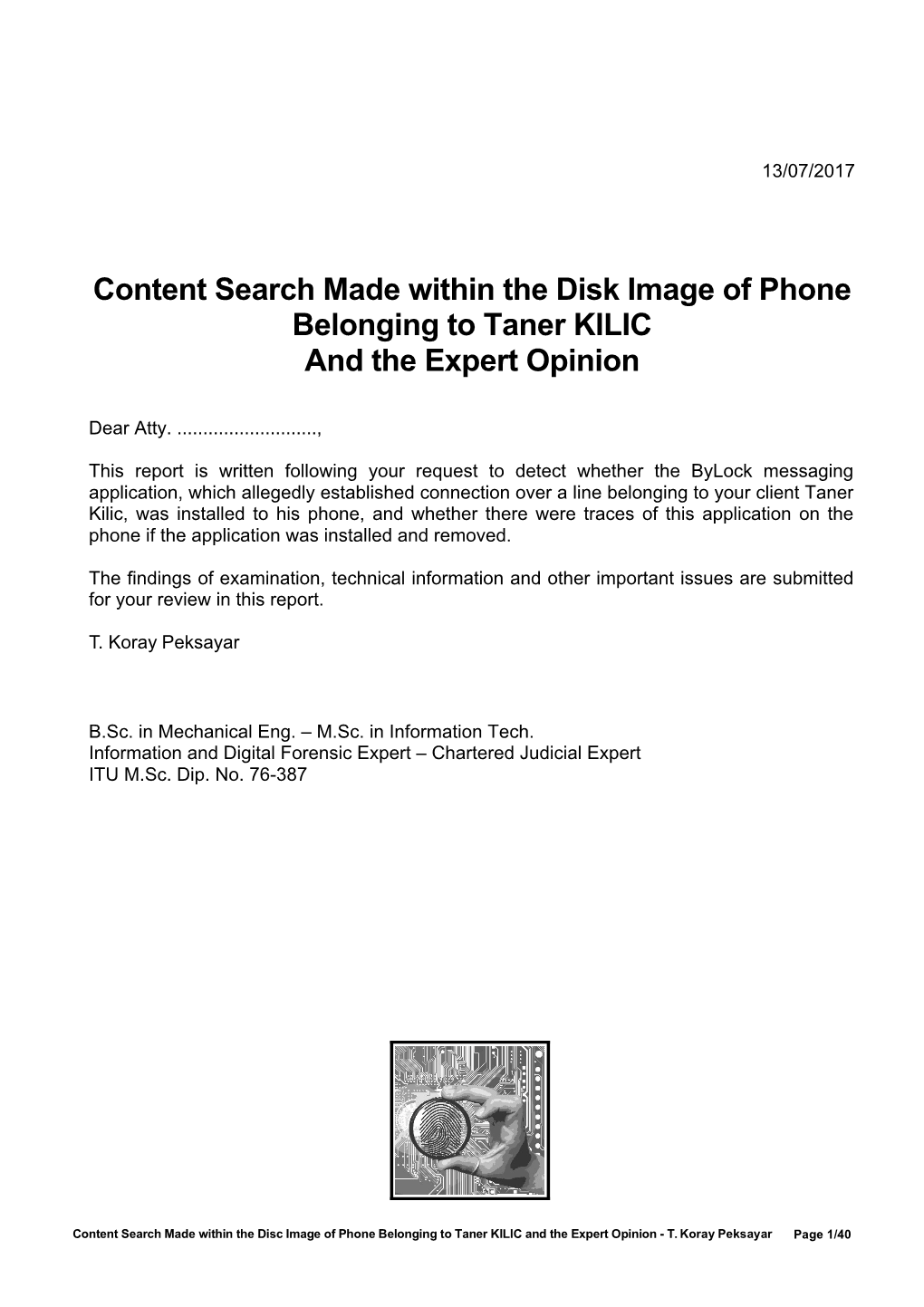 Content Search Made Within the Disk Image of Phone Belonging to Taner KILIC and the Expert Opinion