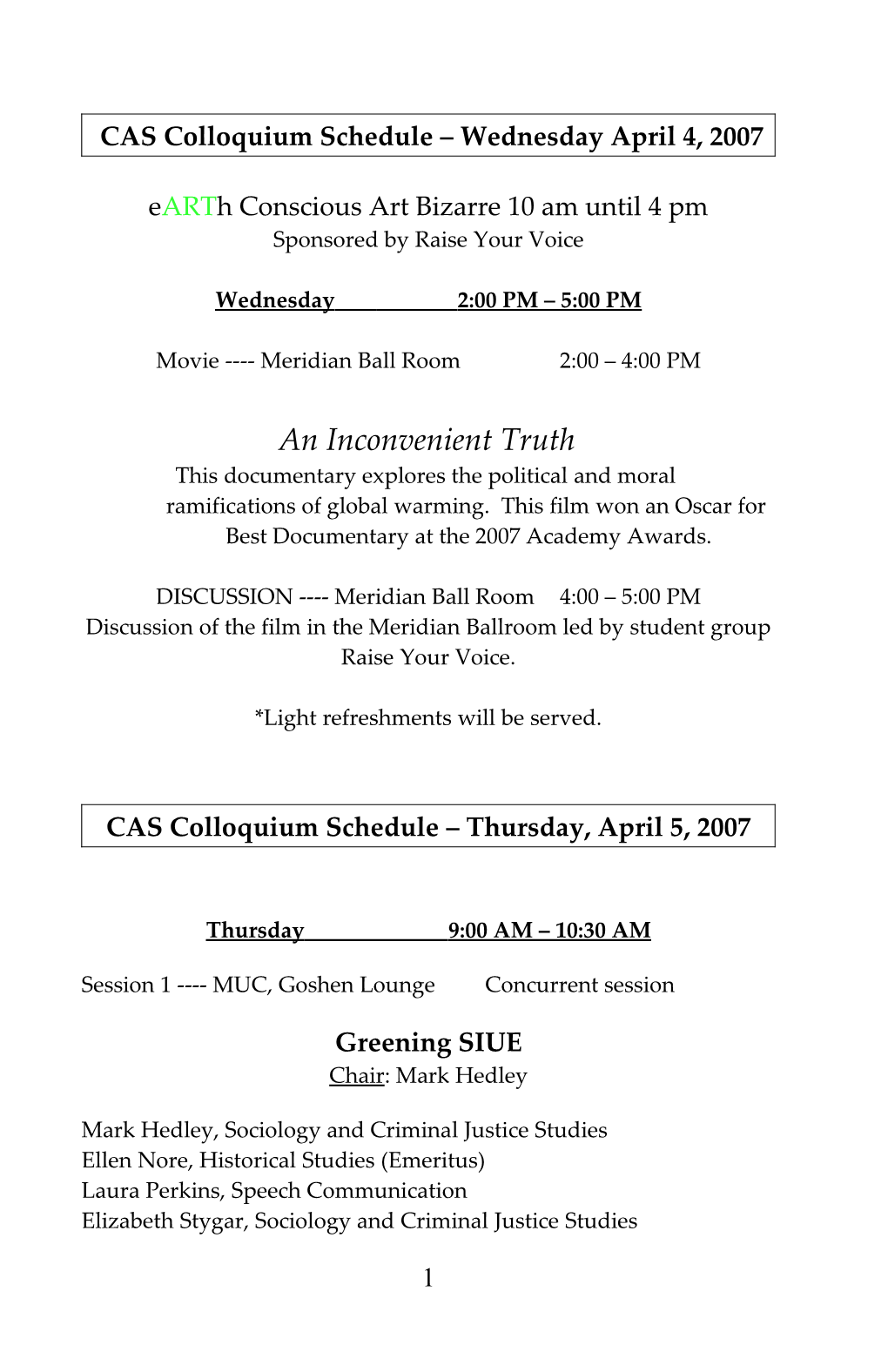 CAS Colloquium Schedule Wednesday April 4, 2007