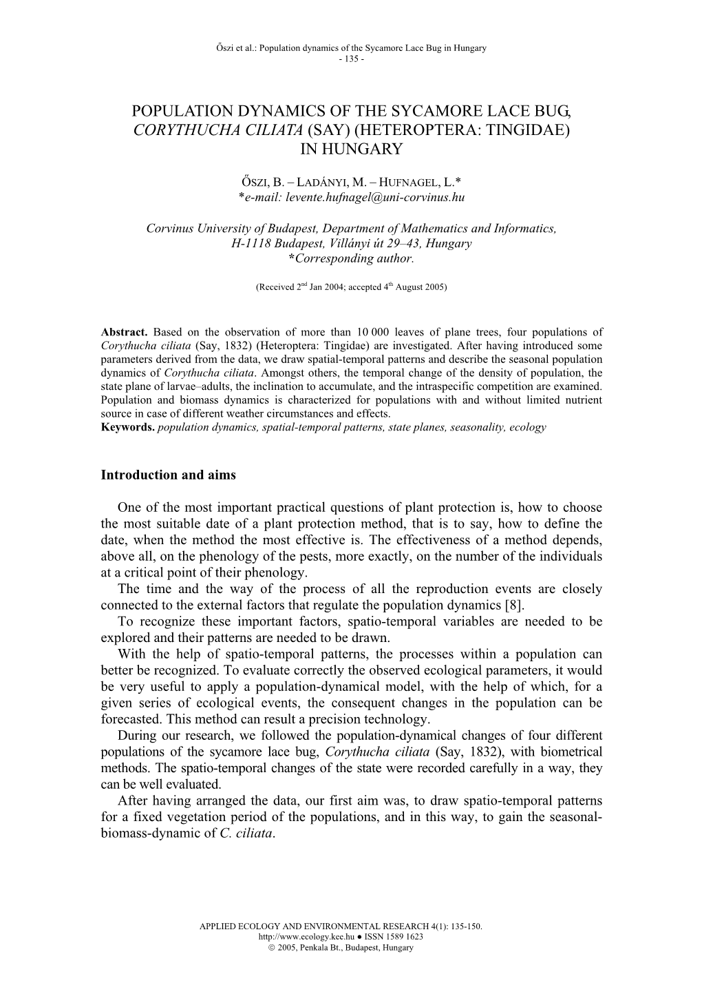 Population Dynamics of the Sycamore Lace Bug, Corythucha Ciliata (Say) (Heteroptera: Tingidae) in Hungary