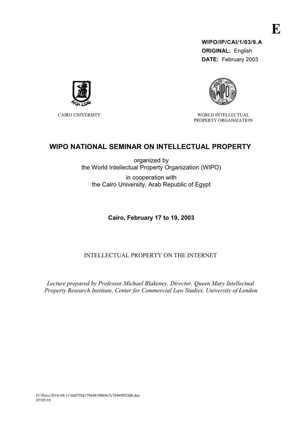 WIPO/IP/CAI/1/03/9.A: Intellectual Property on the Internet (Annex 1)