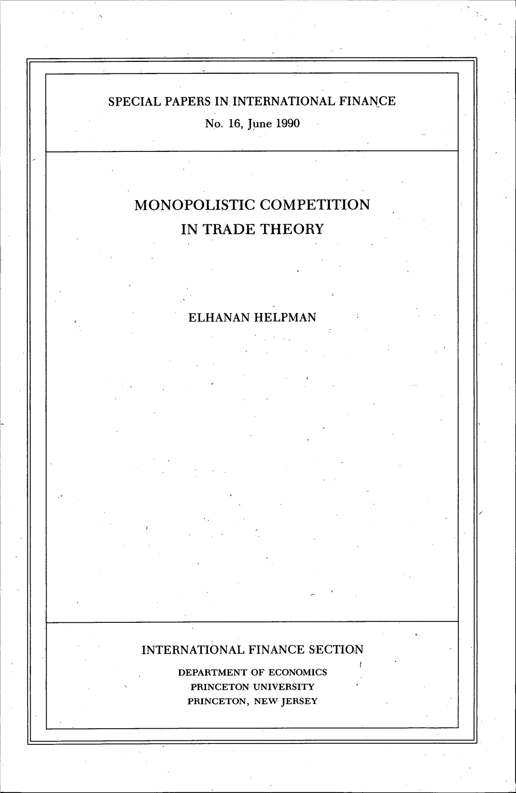 Monopolistic Competition in Trade Theory